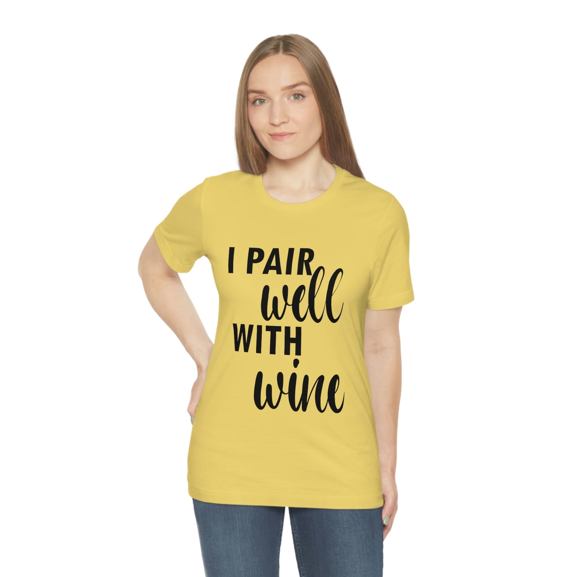 I Pair Well With Wine Bar Lovers Slogans Unisex Jersey Short Sleeve T-Shirt Ichaku [Perfect Gifts Selection]