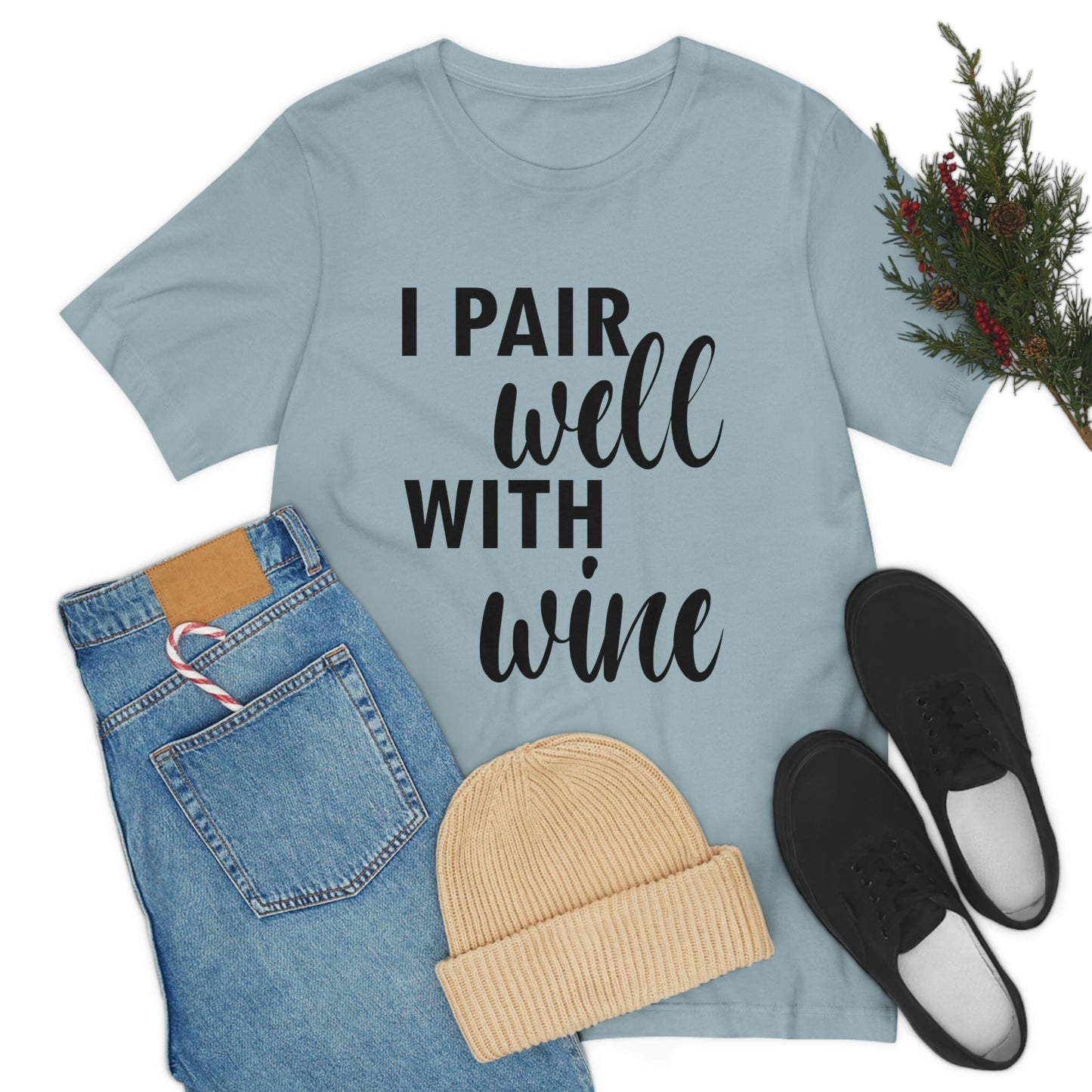 I Pair Well With Wine Bar Lovers Slogans Unisex Jersey Short Sleeve T-Shirt Ichaku [Perfect Gifts Selection]