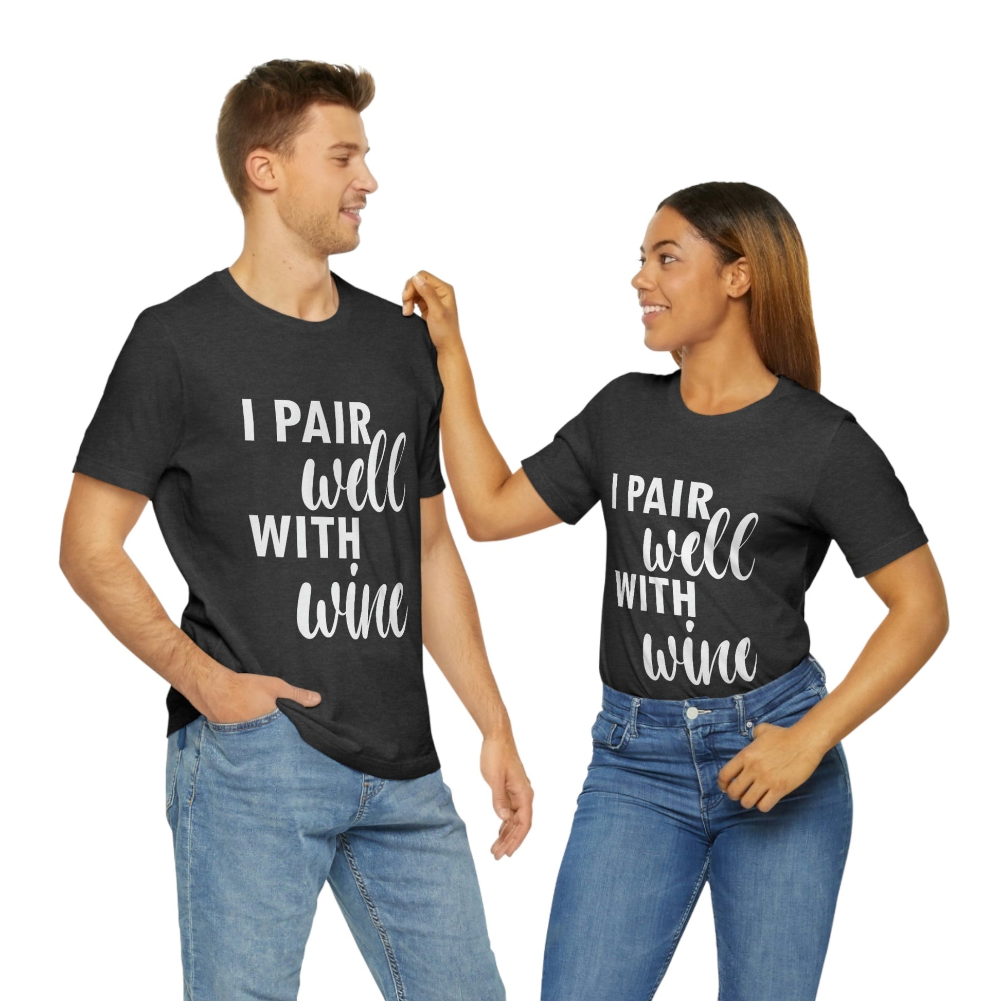 I Pair Well With Wine Bar Lovers Slogans  White Text Unisex Jersey Short Sleeve T-Shirt Ichaku [Perfect Gifts Selection]