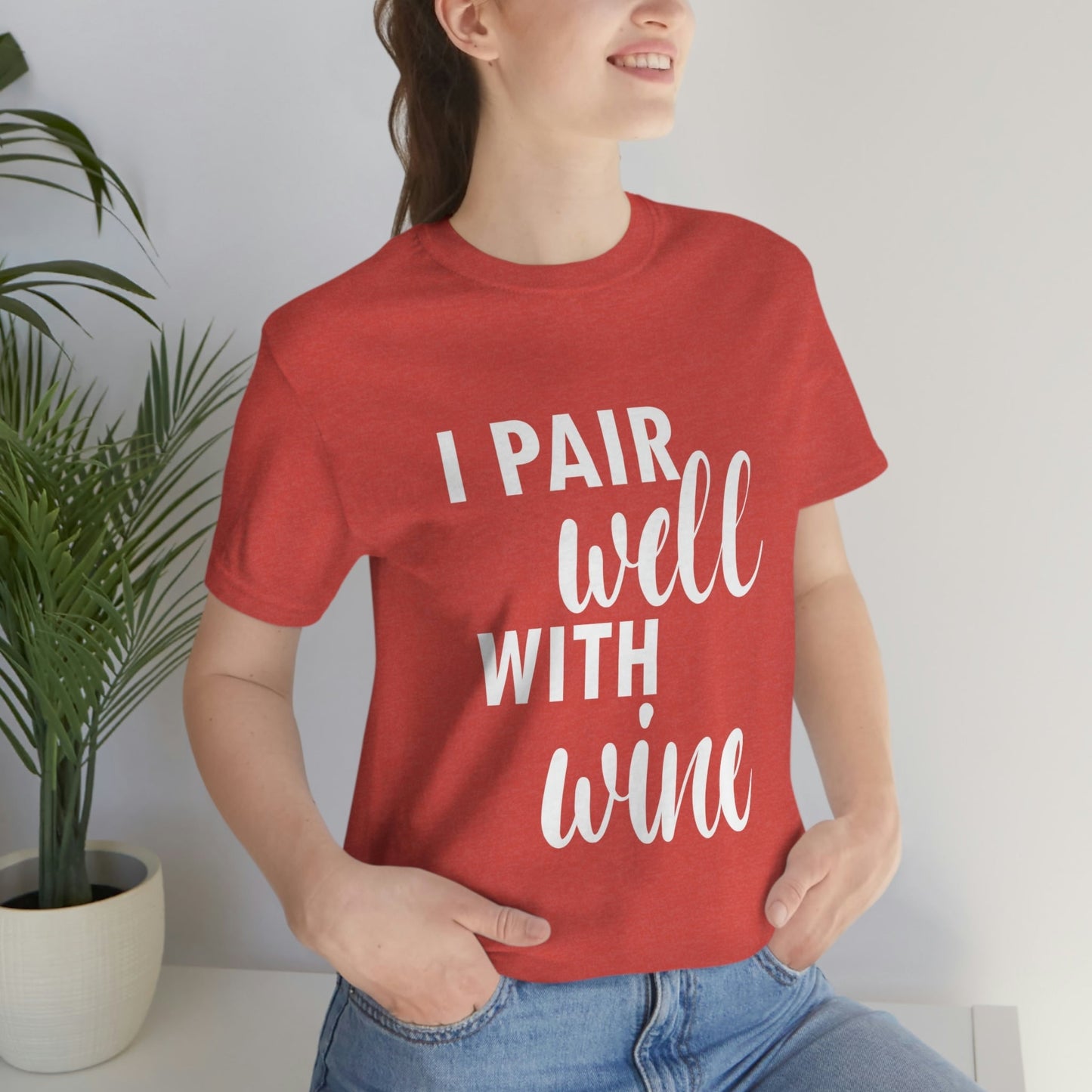 I Pair Well With Wine Bar Lovers Slogans  White Text Unisex Jersey Short Sleeve T-Shirt Ichaku [Perfect Gifts Selection]