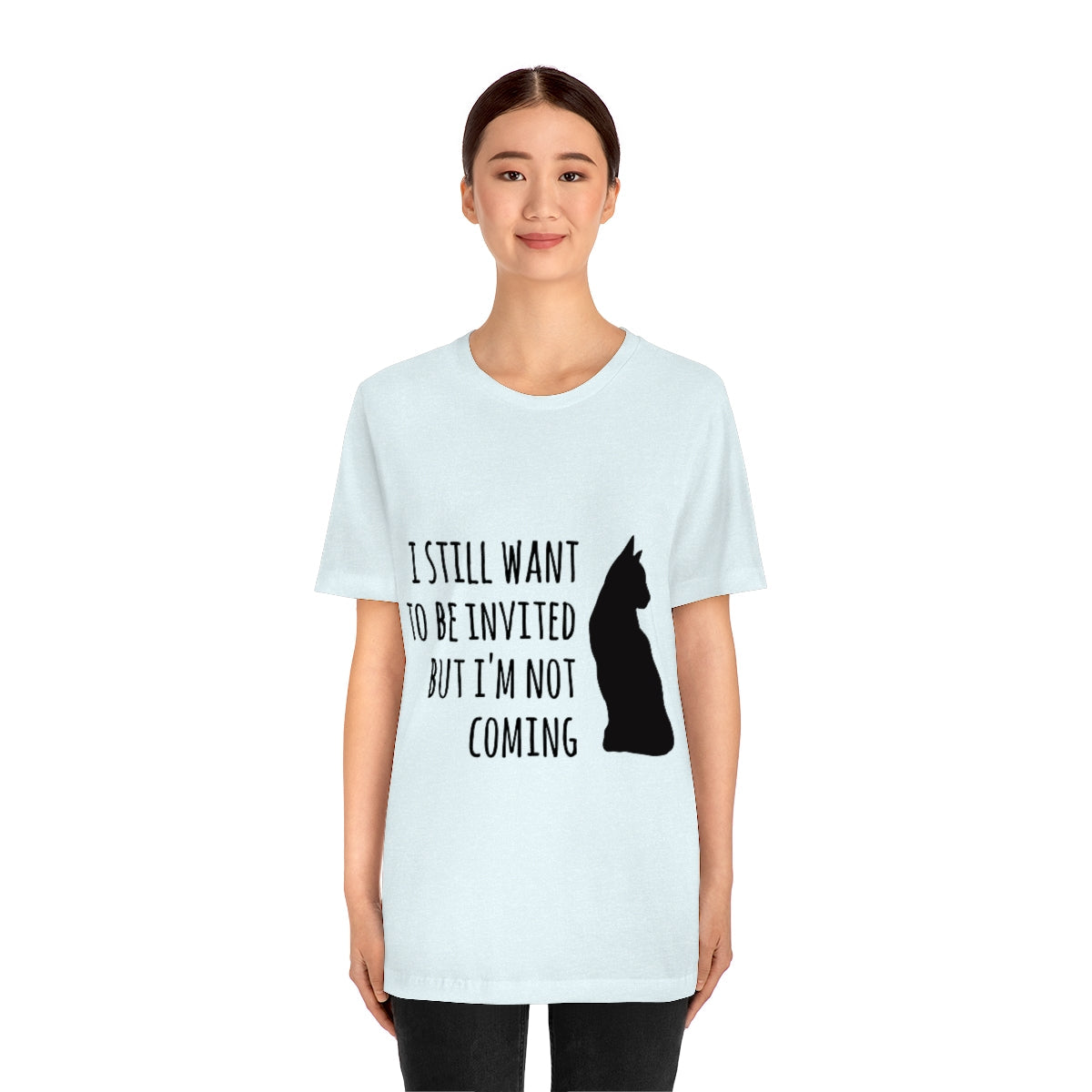 I Want To Be Invited But I`m Not Comming, White Cat Unisex Jersey Short Sleeve T-Shirt Ichaku [Perfect Gifts Selection]