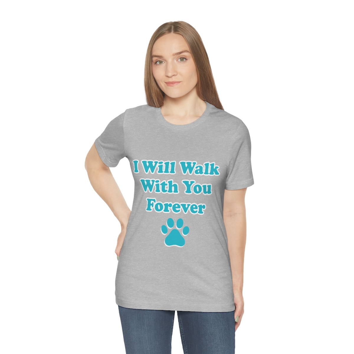 I Will Walk With You Forever Cat Lover Unisex Jersey Short Sleeve T-Shirt Ichaku [Perfect Gifts Selection]