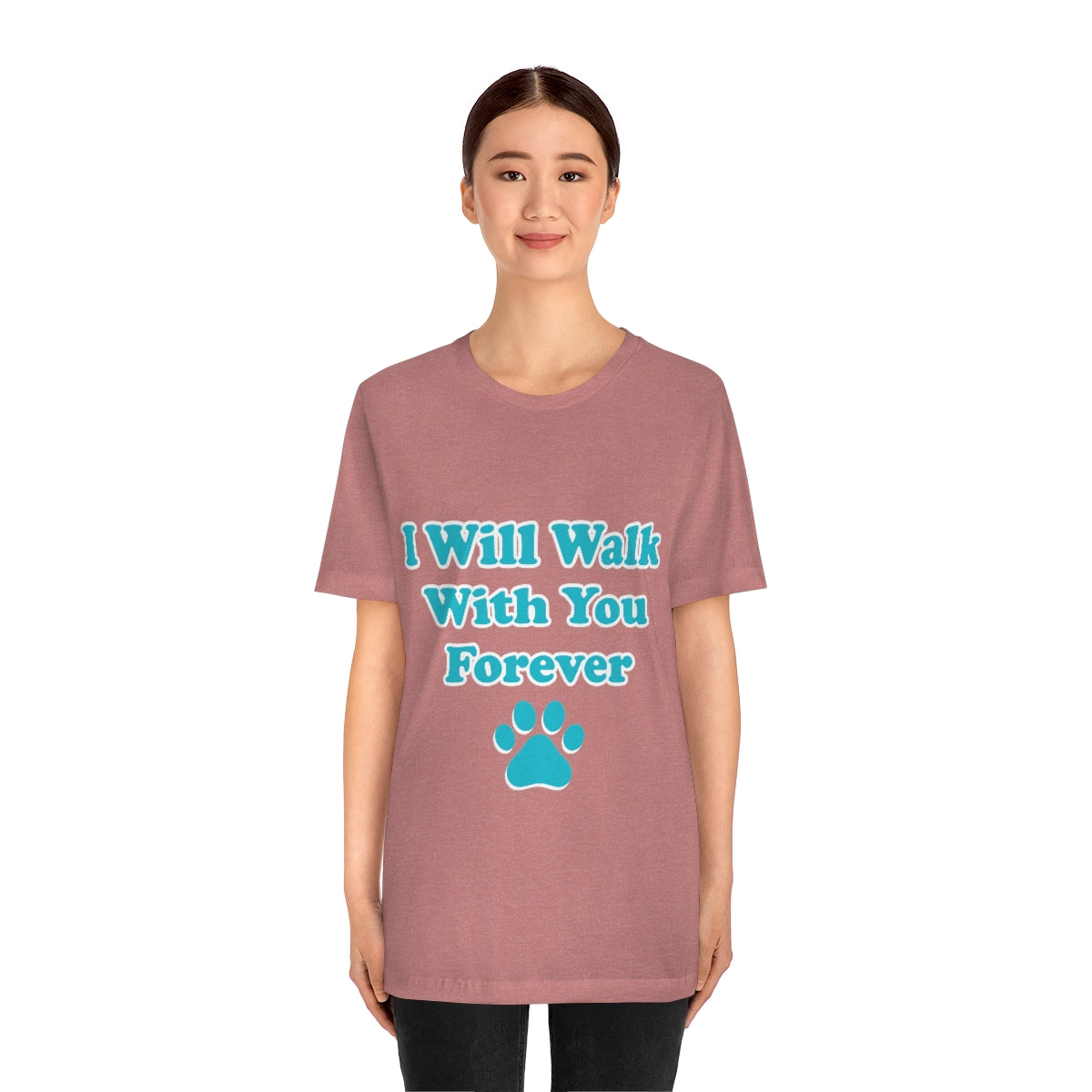 I Will Walk With You Forever Cat Lover Unisex Jersey Short Sleeve T-Shirt Ichaku [Perfect Gifts Selection]