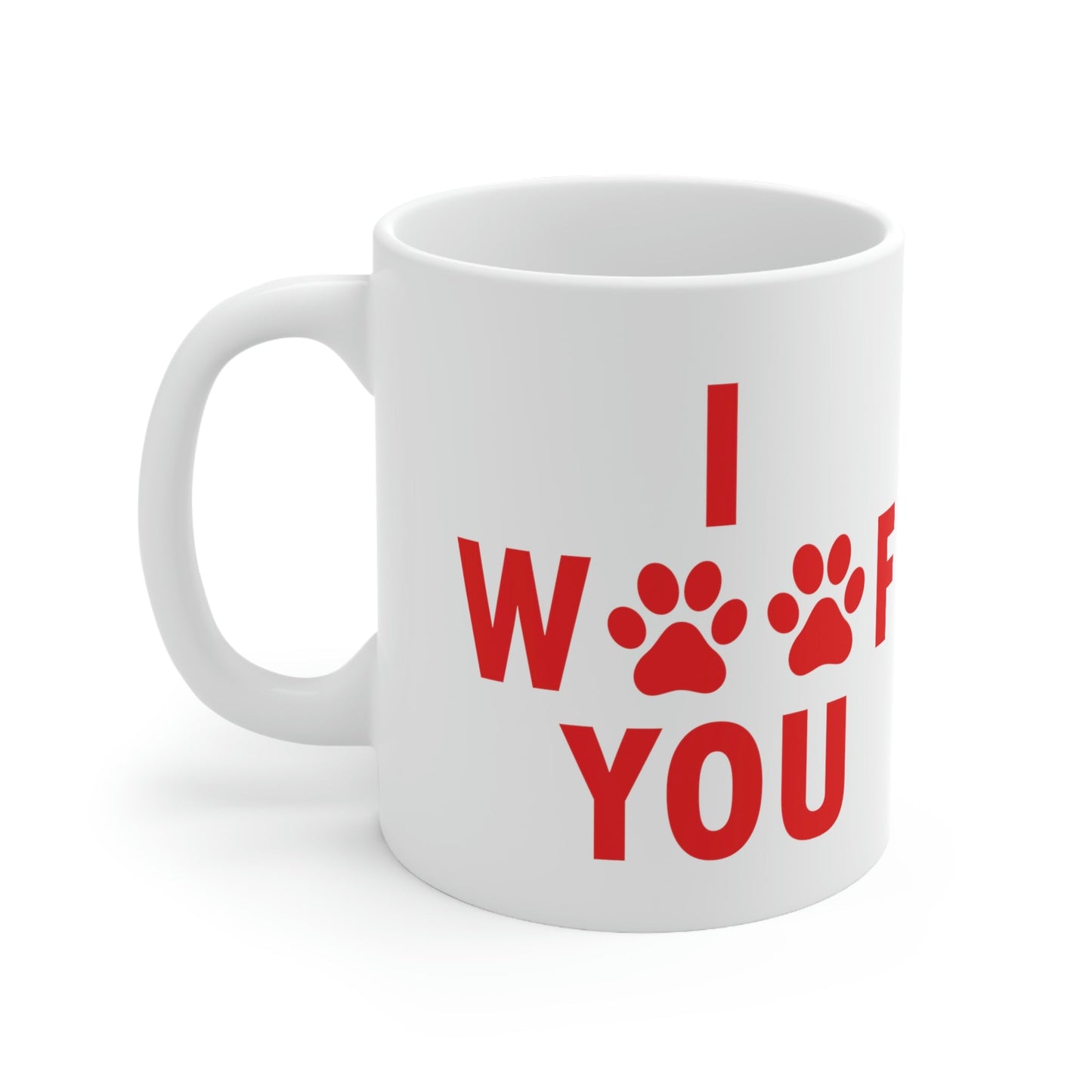 I Woof You Funny Dogs Valentine Quotes Ceramic Mug 11oz Ichaku [Perfect Gifts Selection]