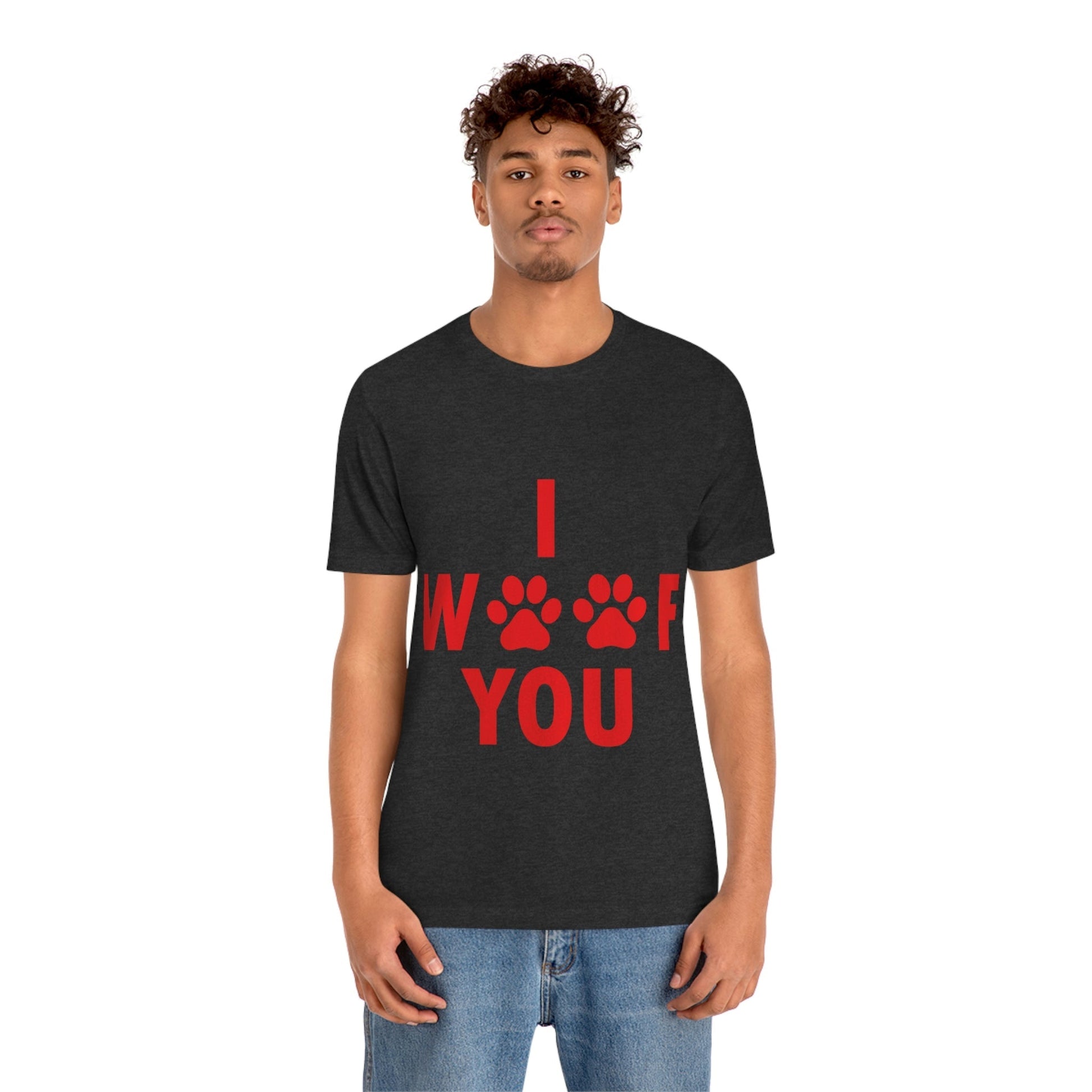 I Woof You Funny Dogs Valentine Quotes Unisex Jersey Short Sleeve T-Shirt Ichaku [Perfect Gifts Selection]