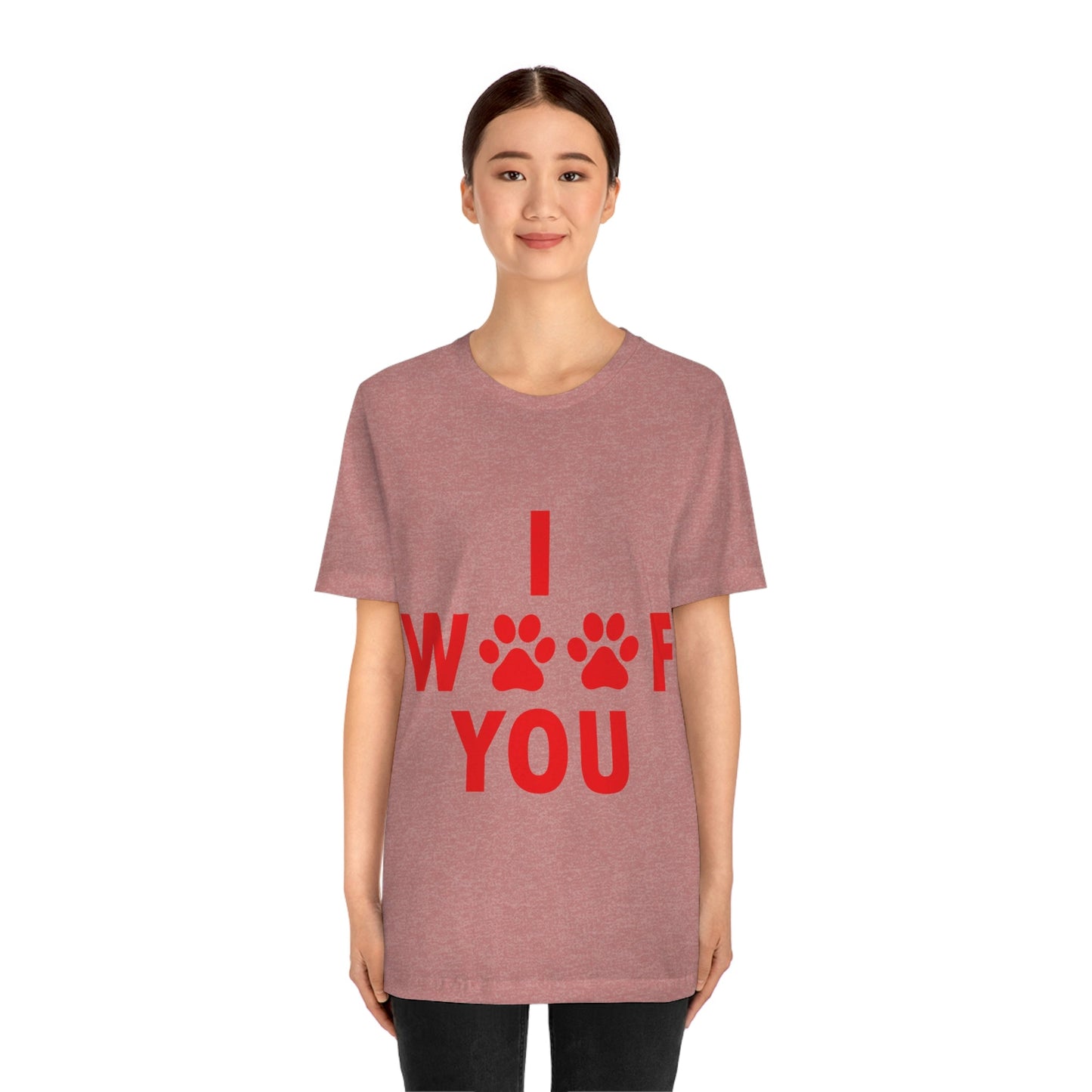 I Woof You Funny Dogs Valentine Quotes Unisex Jersey Short Sleeve T-Shirt Ichaku [Perfect Gifts Selection]