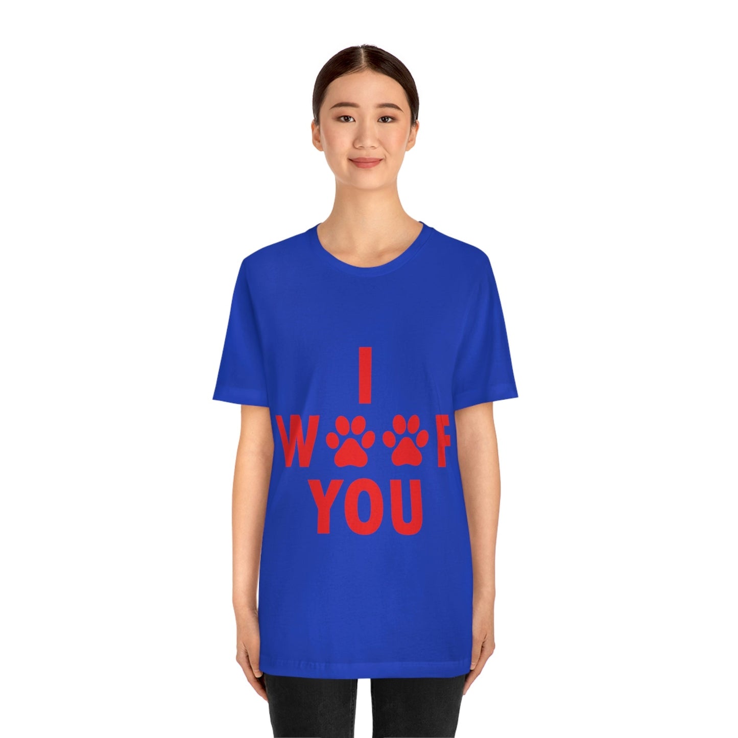 I Woof You Funny Dogs Valentine Quotes Unisex Jersey Short Sleeve T-Shirt Ichaku [Perfect Gifts Selection]