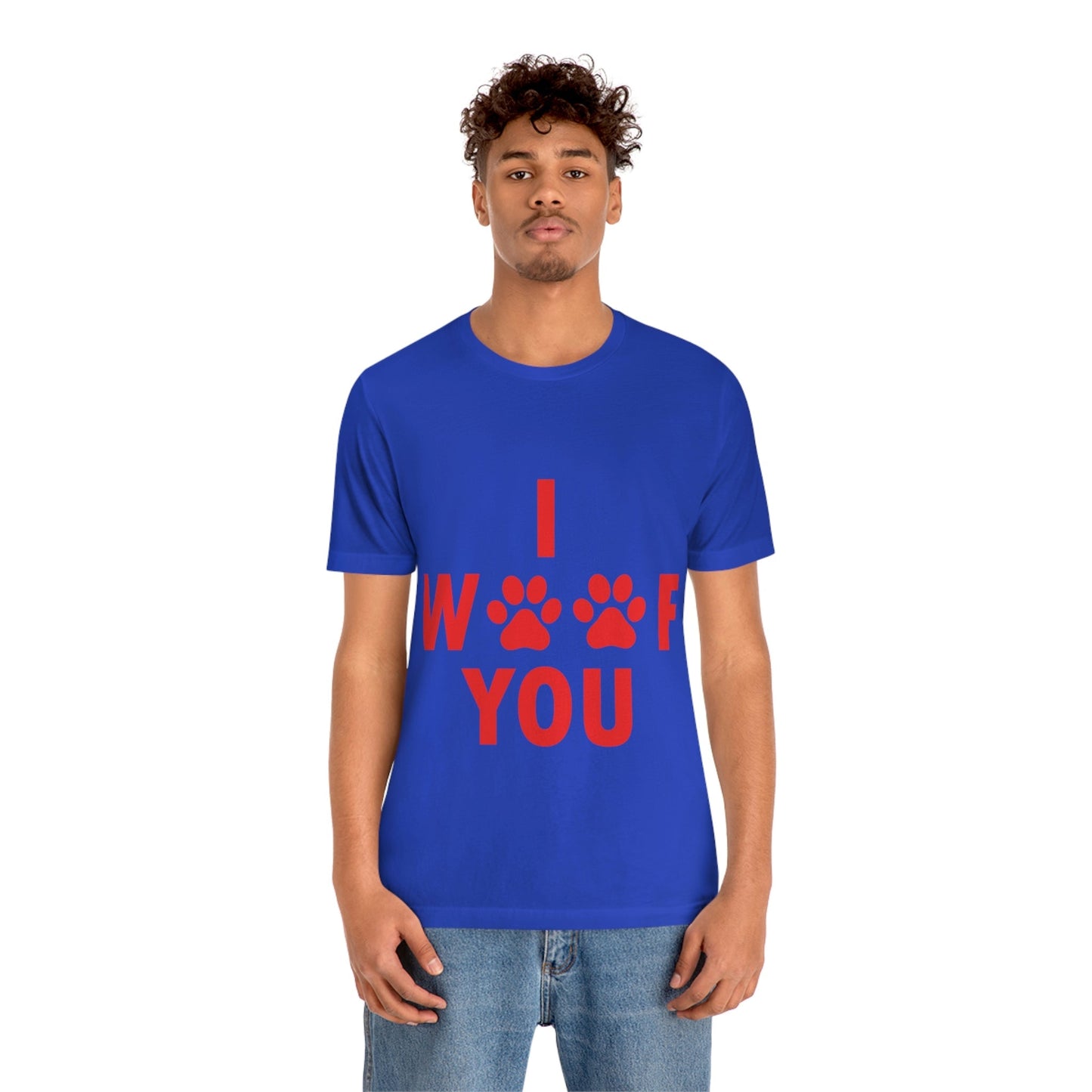 I Woof You Funny Dogs Valentine Quotes Unisex Jersey Short Sleeve T-Shirt Ichaku [Perfect Gifts Selection]