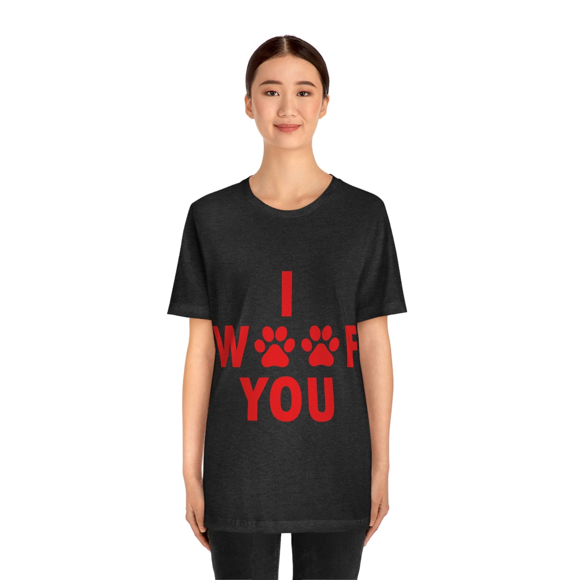 I Woof You Funny Dogs Valentine Quotes Unisex Jersey Short Sleeve T-Shirt Ichaku [Perfect Gifts Selection]