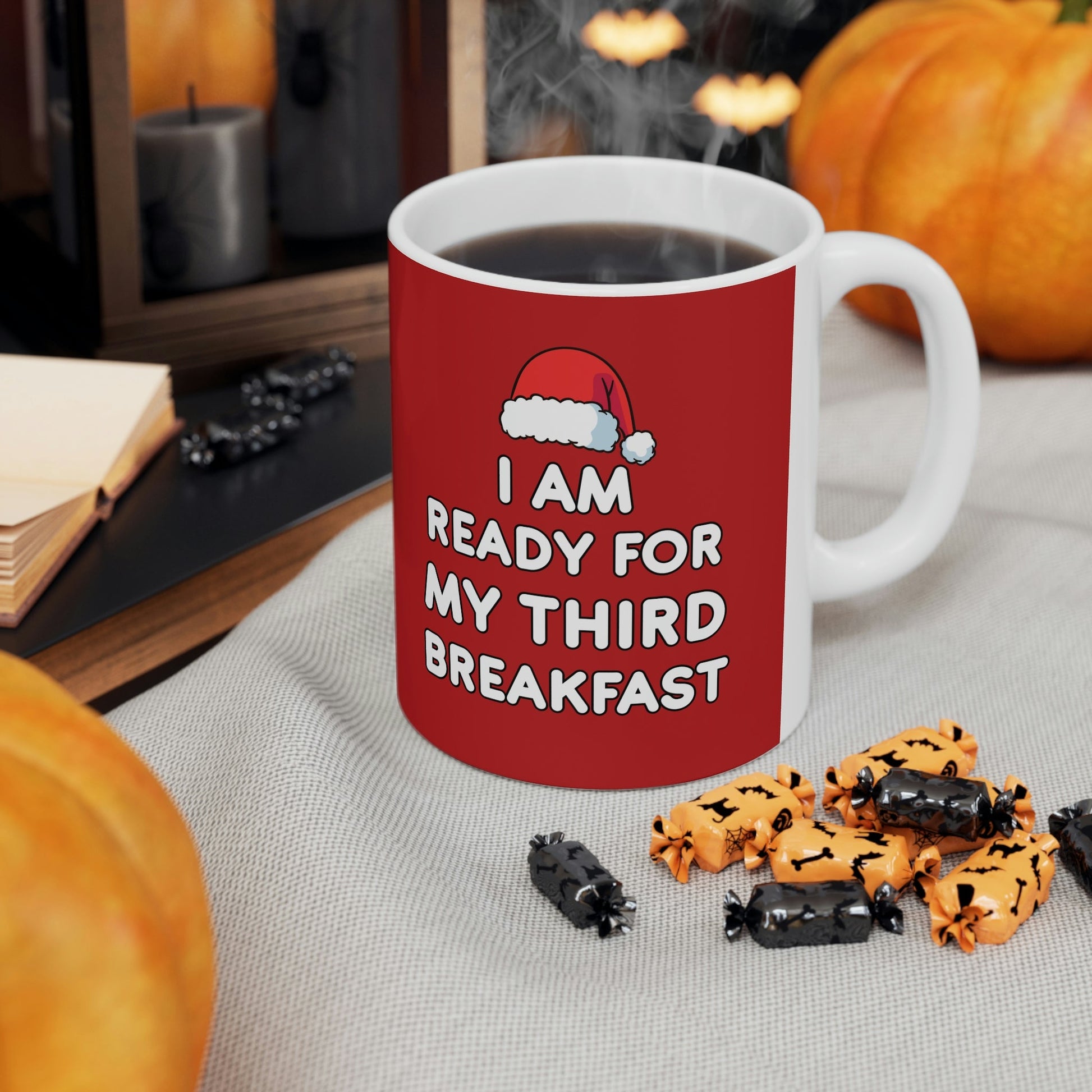 I am Ready for my Third Breakfast Christmas Holidays Ceramic Mug 11oz Ichaku [Perfect Gifts Selection]