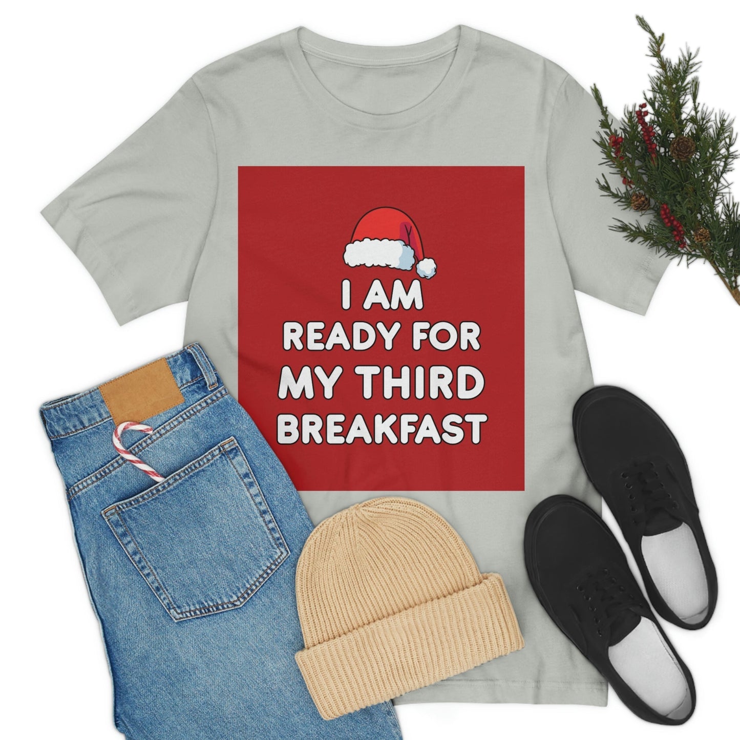 I am Ready for my Third Breakfast Christmas Holidays Unisex Jersey Short Sleeve T-Shirt Ichaku [Perfect Gifts Selection]