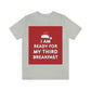 I am Ready for my Third Breakfast Christmas Holidays Unisex Jersey Short Sleeve T-Shirt Ichaku [Perfect Gifts Selection]