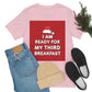 I am Ready for my Third Breakfast Christmas Holidays Unisex Jersey Short Sleeve T-Shirt Ichaku [Perfect Gifts Selection]