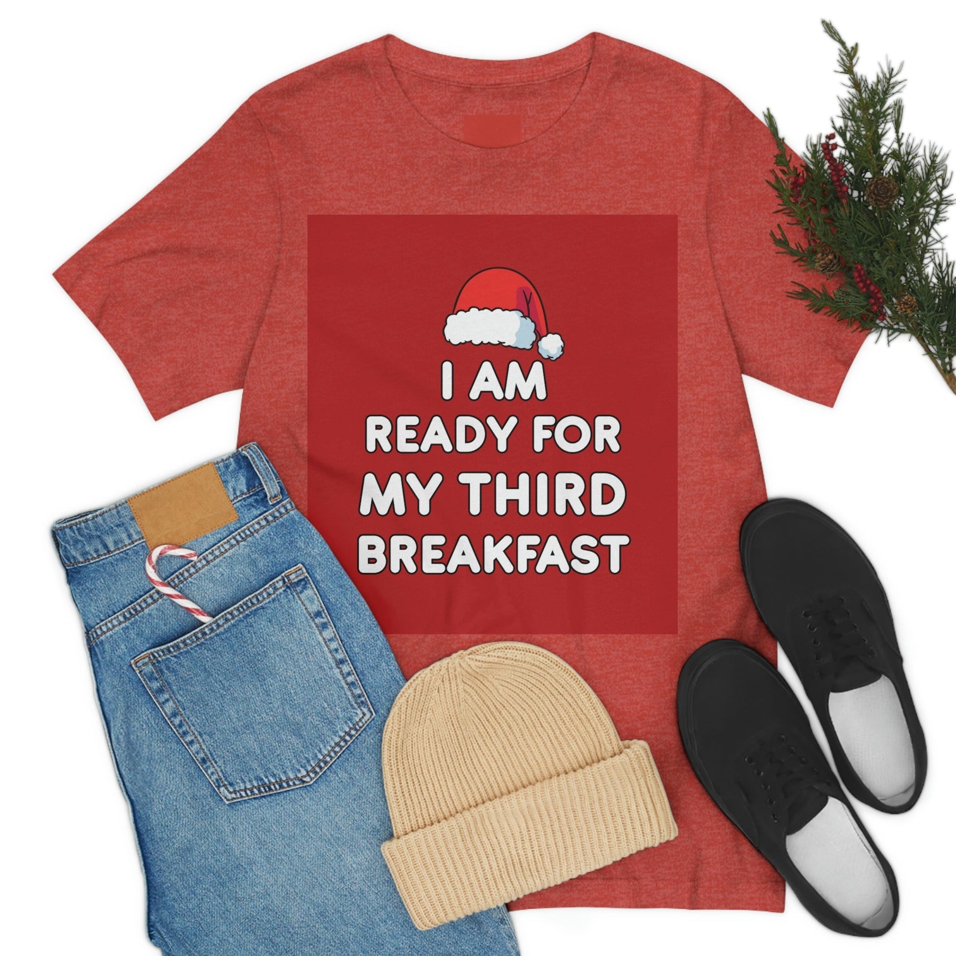 I am Ready for my Third Breakfast Christmas Holidays Unisex Jersey Short Sleeve T-Shirt Ichaku [Perfect Gifts Selection]