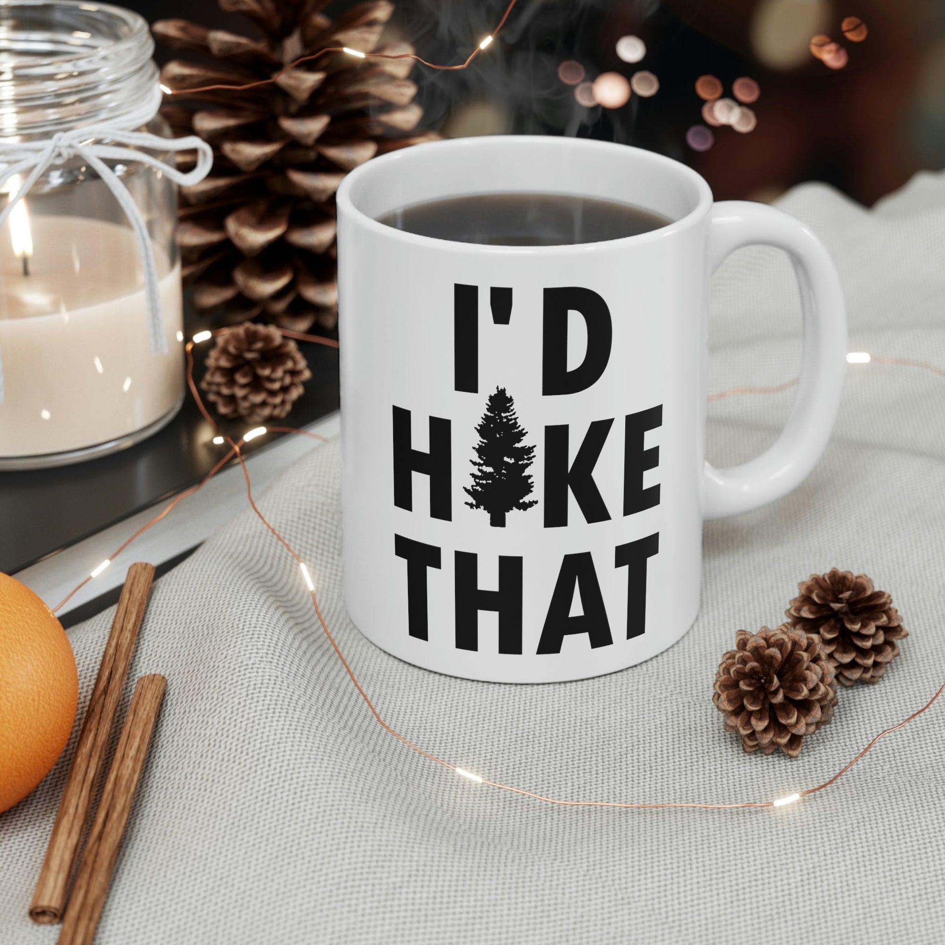 I'd Hike That Hiking Lovers Slogan Ceramic Mug 11oz Ichaku [Perfect Gifts Selection]