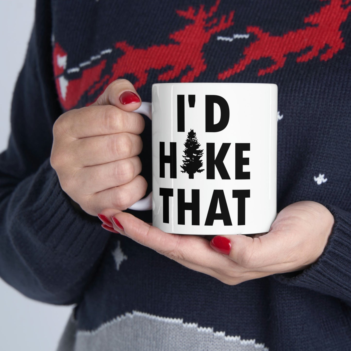 I'd Hike That Hiking Lovers Slogan Ceramic Mug 11oz Ichaku [Perfect Gifts Selection]