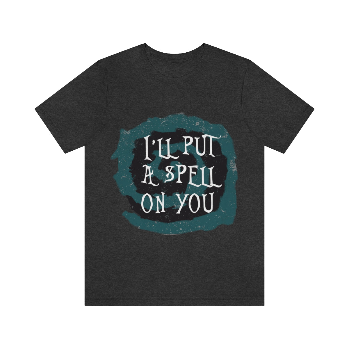 I`ll Put A Spell On You Halloween Trick Or Treat Unisex Jersey Short Sleeve T-Shirt Ichaku [Perfect Gifts Selection]