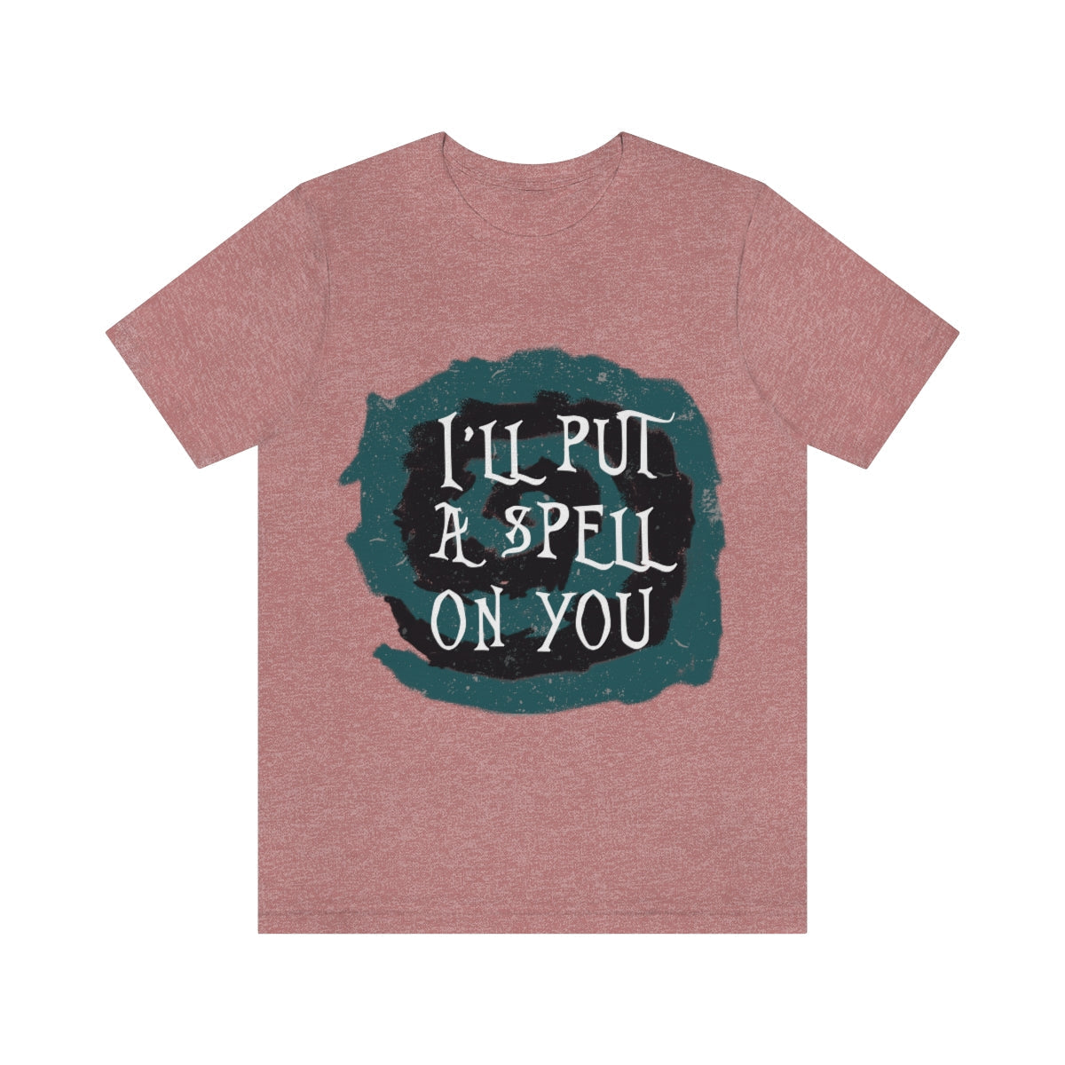 I`ll Put A Spell On You Halloween Trick Or Treat Unisex Jersey Short Sleeve T-Shirt Ichaku [Perfect Gifts Selection]