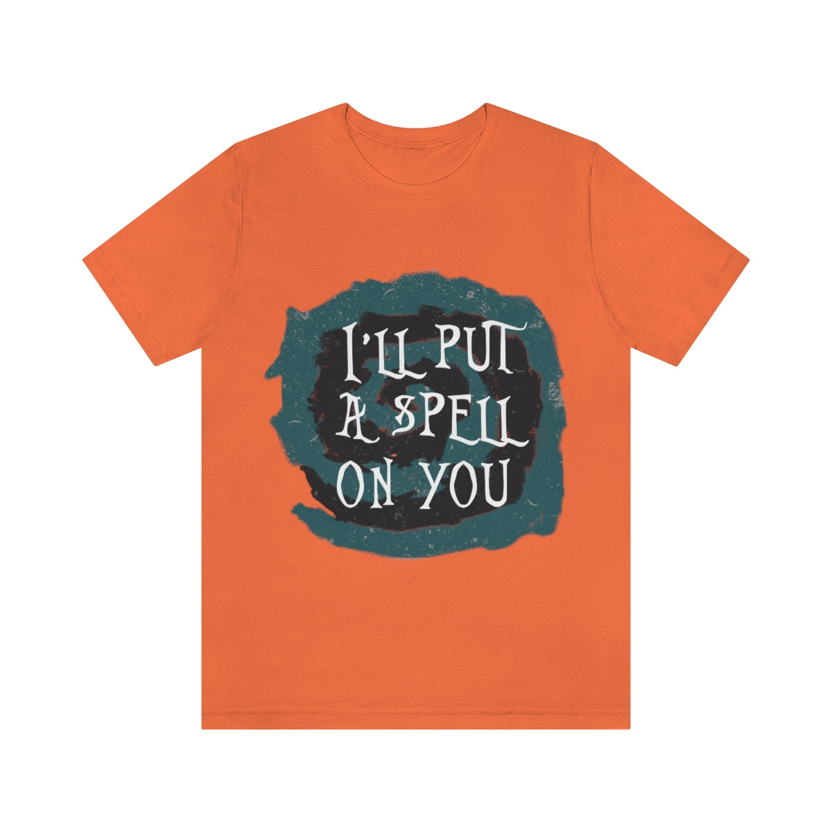 I`ll Put A Spell On You Halloween Trick Or Treat Unisex Jersey Short Sleeve T-Shirt Ichaku [Perfect Gifts Selection]