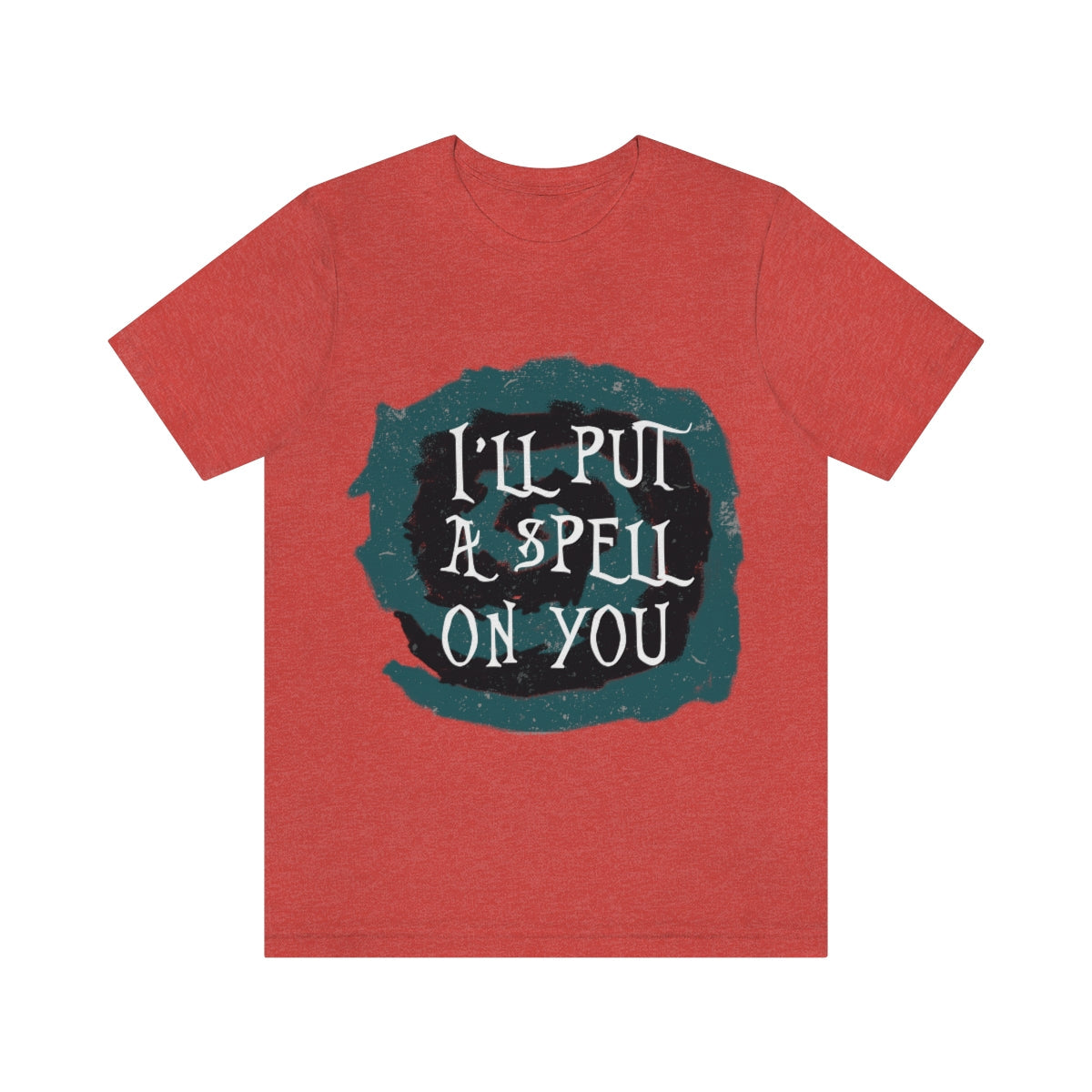 I`ll Put A Spell On You Halloween Trick Or Treat Unisex Jersey Short Sleeve T-Shirt Ichaku [Perfect Gifts Selection]