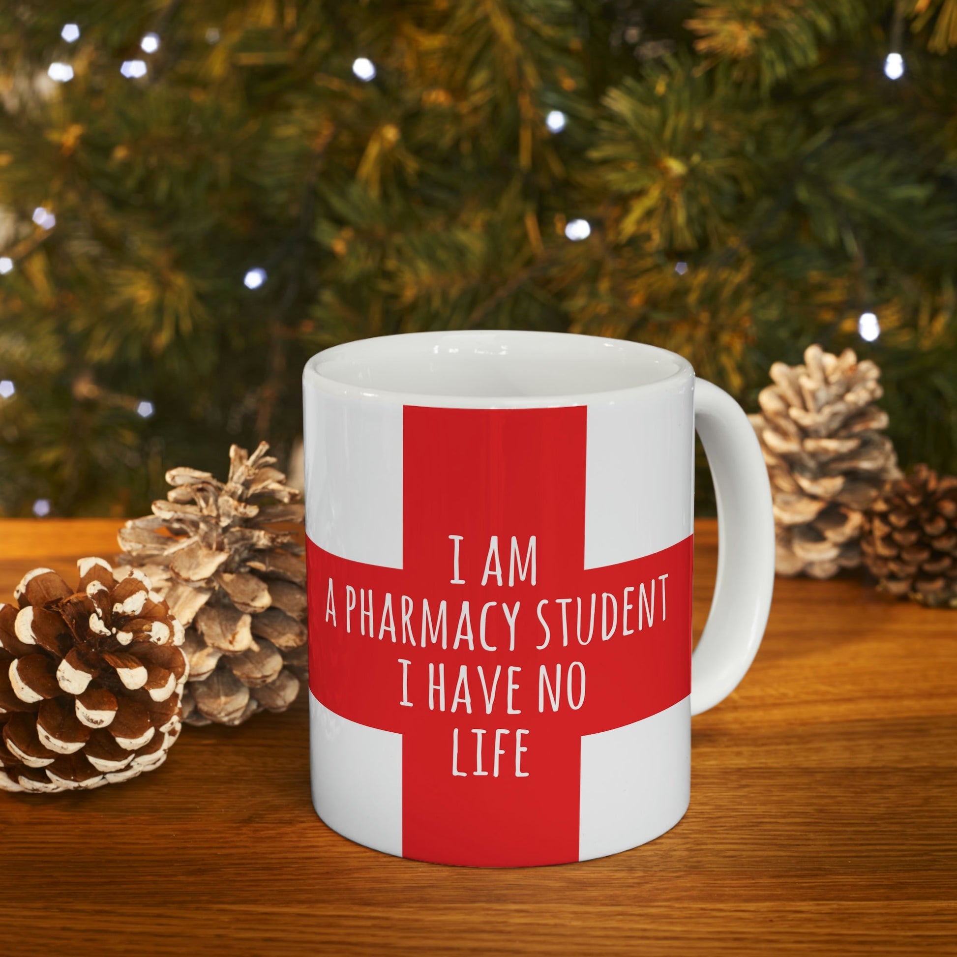 I`m A Pharmacy Student I Have No Life Professional Quotes Ceramic Mug 11oz Ichaku [Perfect Gifts Selection]