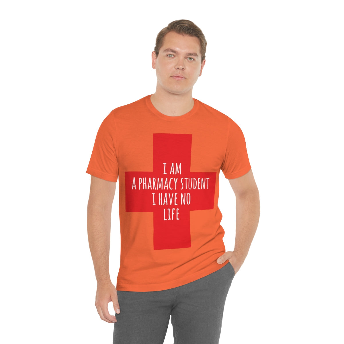 I`m A Pharmacy Student I Have No Life Professional Quotes Unisex Jersey Short Sleeve T-Shirt Ichaku [Perfect Gifts Selection]