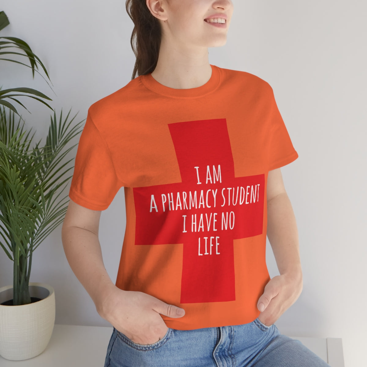 I`m A Pharmacy Student I Have No Life Professional Quotes Unisex Jersey Short Sleeve T-Shirt Ichaku [Perfect Gifts Selection]