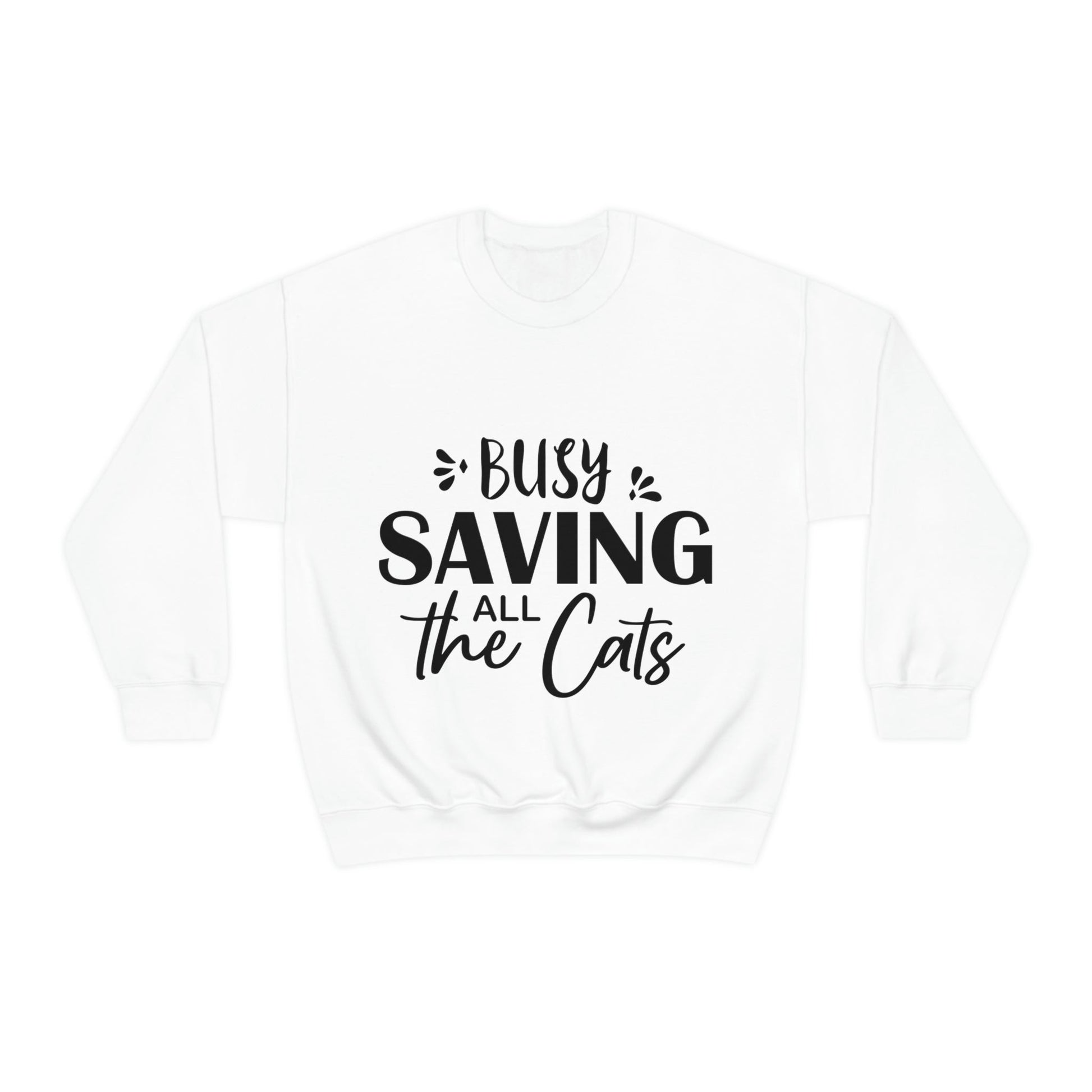 I`m Busy Saving All The Cats Saving Animals Unisex Heavy Blend™ Crewneck Sweatshirt Ichaku [Perfect Gifts Selection]