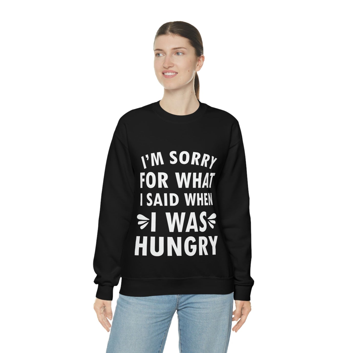 I`m Sorry For What I Said When I Was Hungry Food Lovers Slogans Unisex Heavy Blend™ Crewneck Sweatshirt Ichaku [Perfect Gifts Selection]