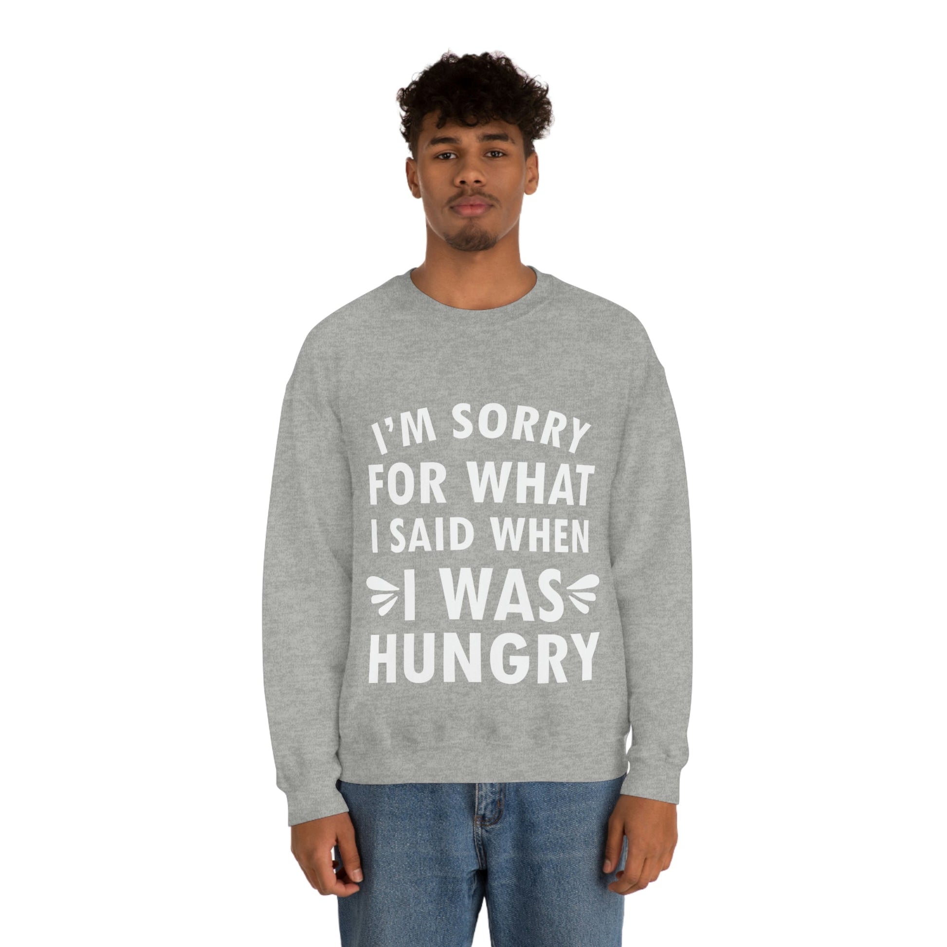 I`m Sorry For What I Said When I Was Hungry Food Lovers Slogans Unisex Heavy Blend™ Crewneck Sweatshirt Ichaku [Perfect Gifts Selection]