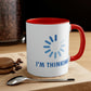 I`m Thinking Computer Nerd Funny Quotes Accent Coffee Mug 11oz Ichaku [Perfect Gifts Selection]