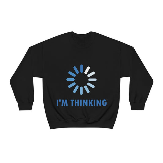 I`m Thinking Computer Nerd Funny Quotes Unisex Heavy Blend™ Crewneck Sweatshirt Ichaku [Perfect Gifts Selection]