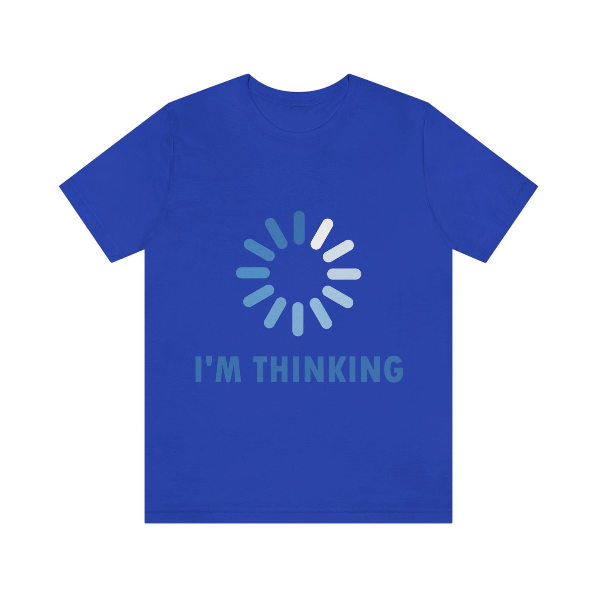 I`m Thinking Computer Nerd Funny Quotes Unisex Jersey Short Sleeve T-Shirt Ichaku [Perfect Gifts Selection]