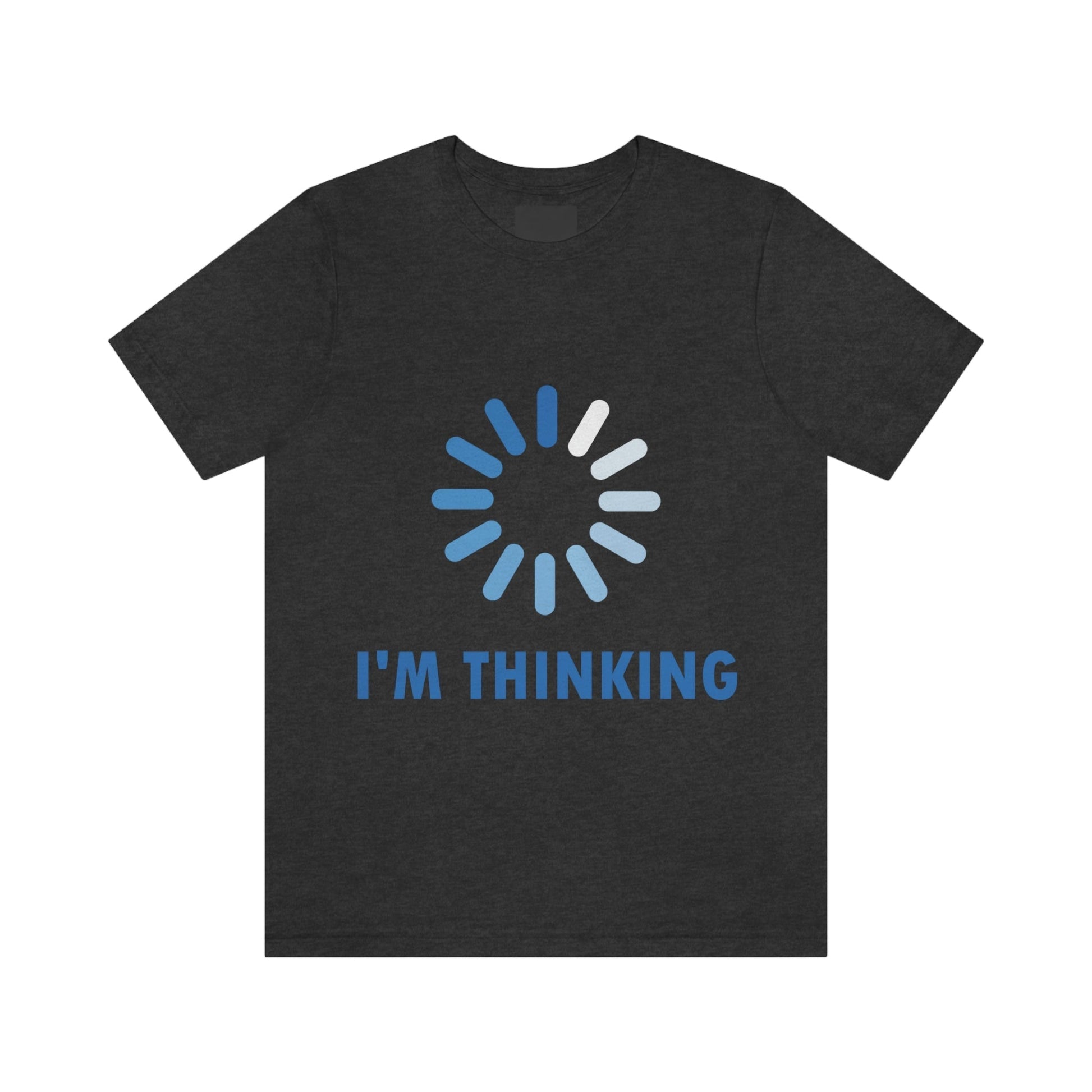 I`m Thinking Computer Nerd Funny Quotes Unisex Jersey Short Sleeve T-Shirt Ichaku [Perfect Gifts Selection]