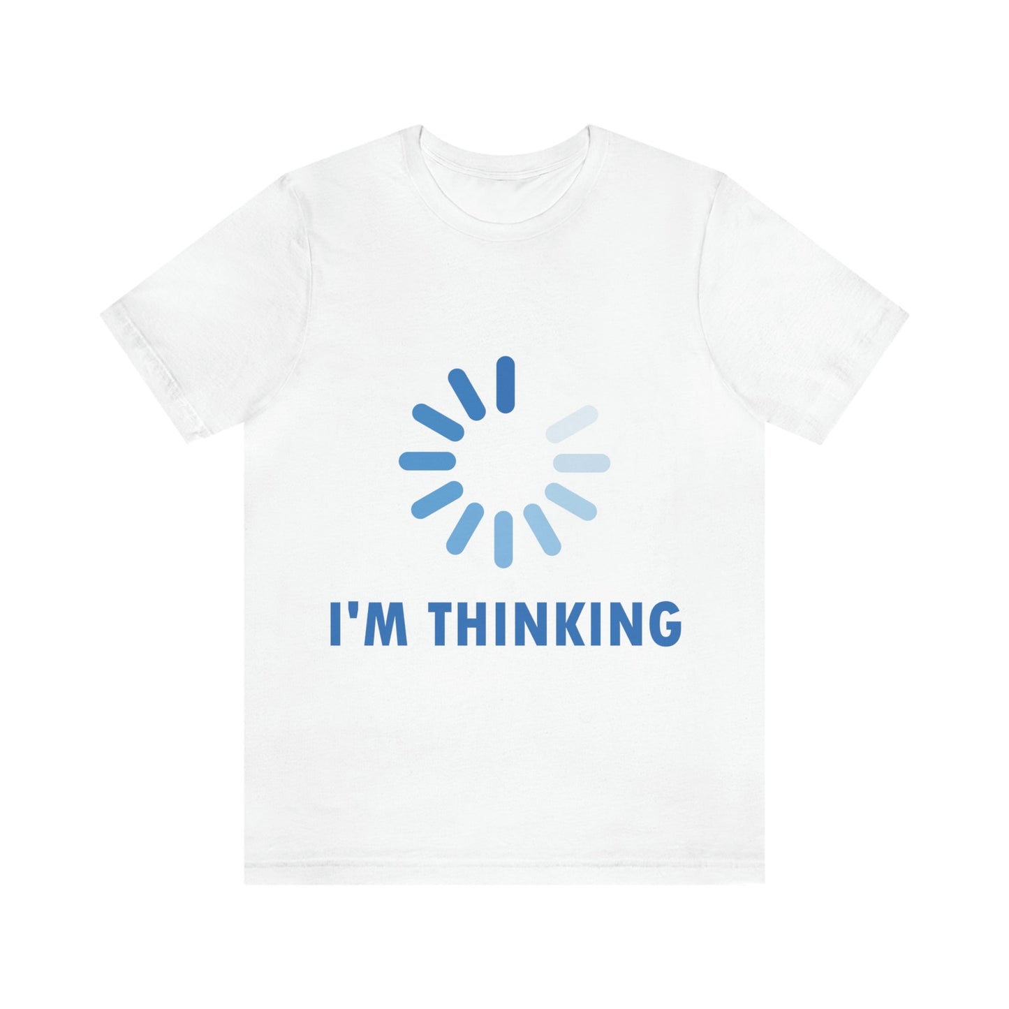 I`m Thinking Computer Nerd Funny Quotes Unisex Jersey Short Sleeve T-Shirt Ichaku [Perfect Gifts Selection]