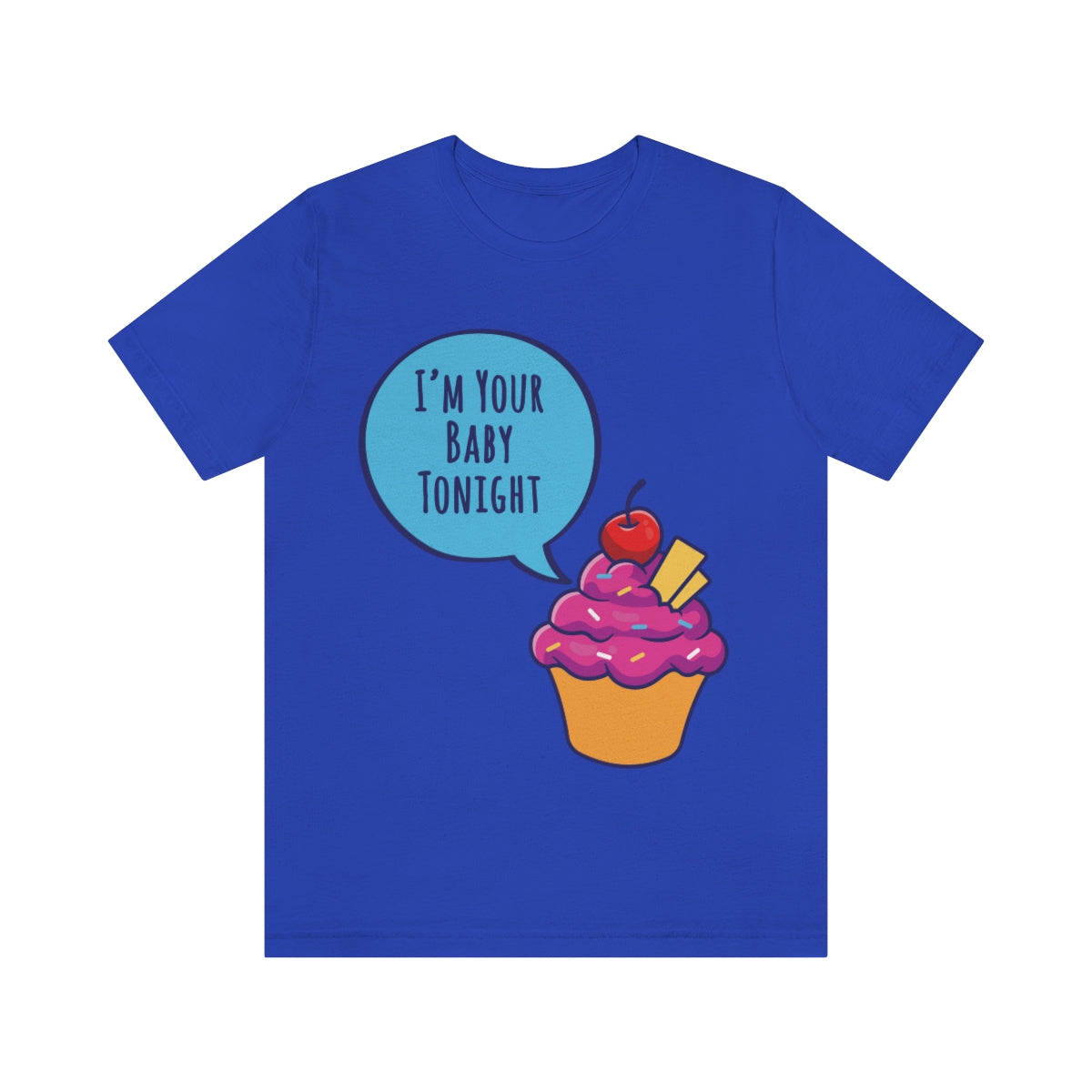 I`m Your Baby Tonight Retro Movie Unisex Jersey Short Sleeve T-Shirt Ichaku [Perfect Gifts Selection]