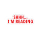 I'm reading Book Lovers Educational Quotes Die-Cut Sticker Ichaku [Perfect Gifts Selection]
