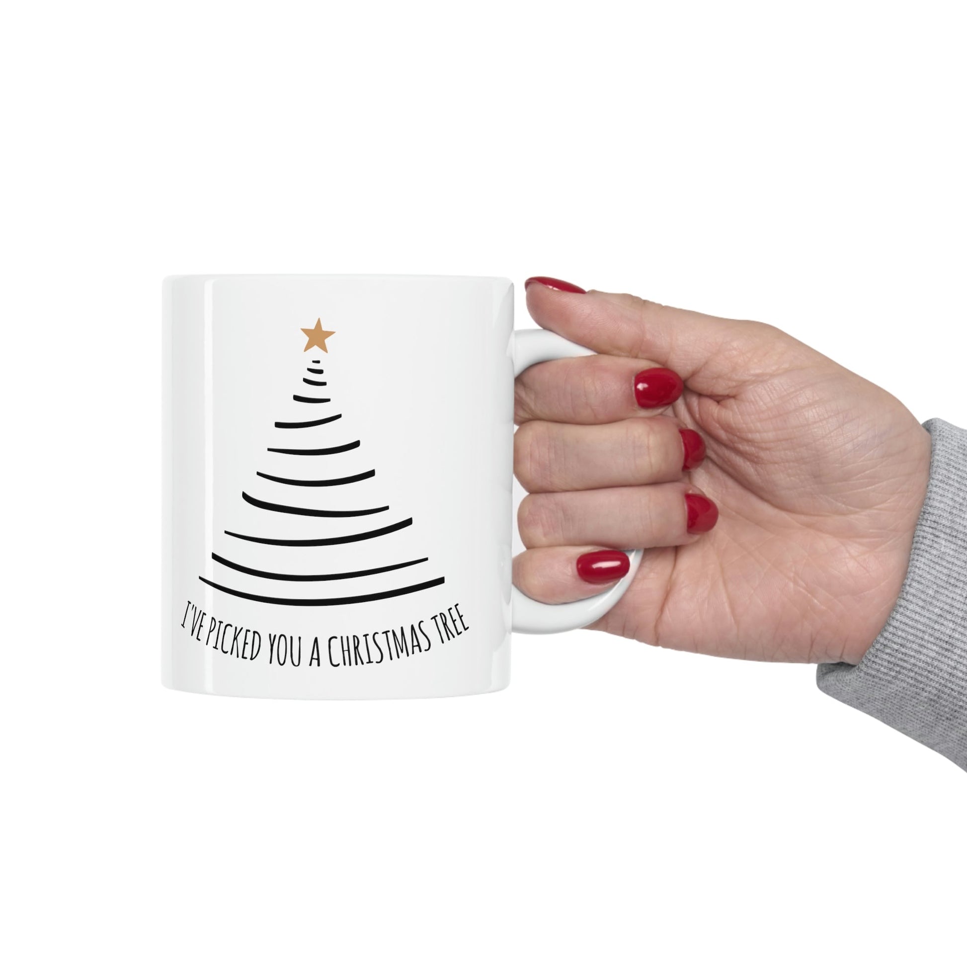 I've Picked You A Christmas Tree Happy Holidays Minimal Art Ceramic Mug 11oz Ichaku [Perfect Gifts Selection]