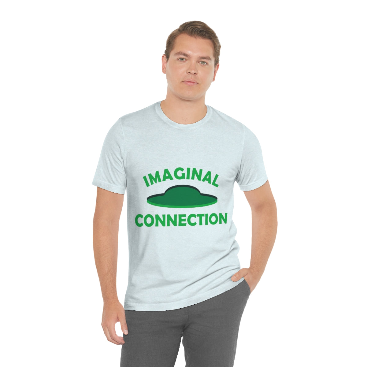 Imaginal Connection Aliens UFO Funny Quotes Humor Unisex Jersey Short Sleeve T-Shirt Ichaku [Perfect Gifts Selection]