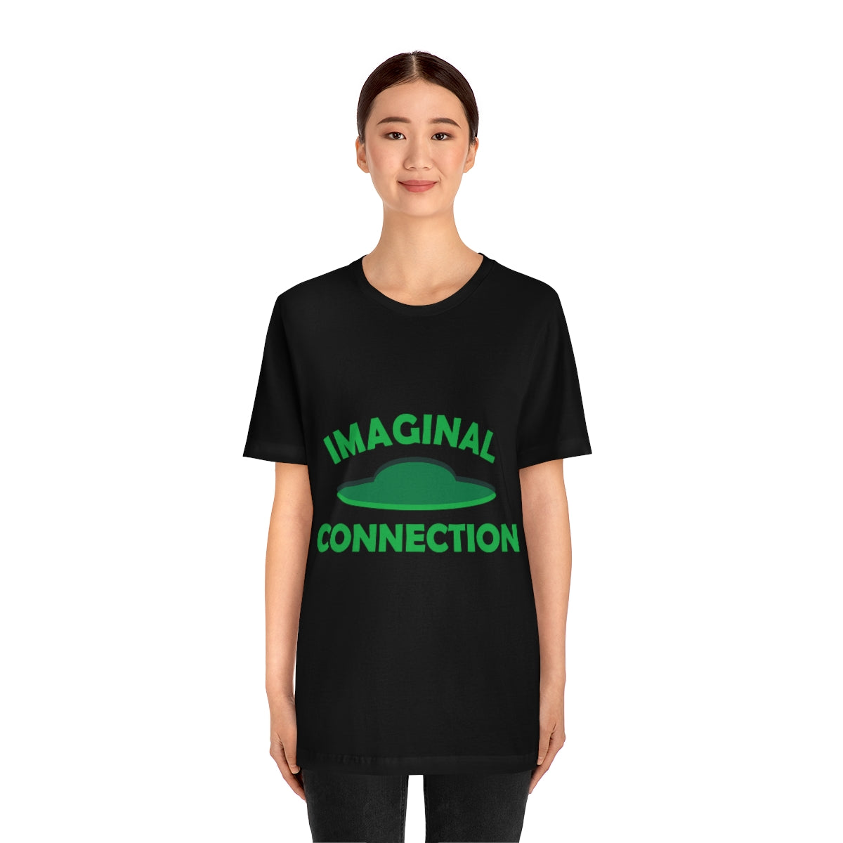 Imaginal Connection Aliens UFO Funny Quotes Humor Unisex Jersey Short Sleeve T-Shirt Ichaku [Perfect Gifts Selection]