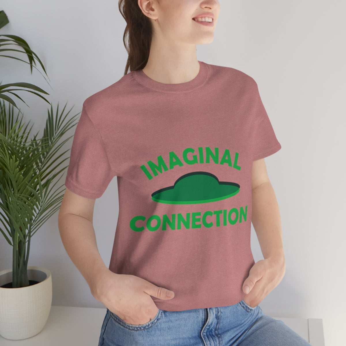 Imaginal Connection Aliens UFO Funny Quotes Humor Unisex Jersey Short Sleeve T-Shirt Ichaku [Perfect Gifts Selection]