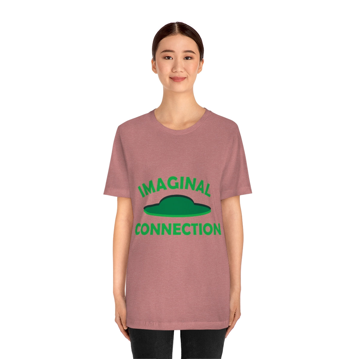 Imaginal Connection Aliens UFO Funny Quotes Humor Unisex Jersey Short Sleeve T-Shirt Ichaku [Perfect Gifts Selection]