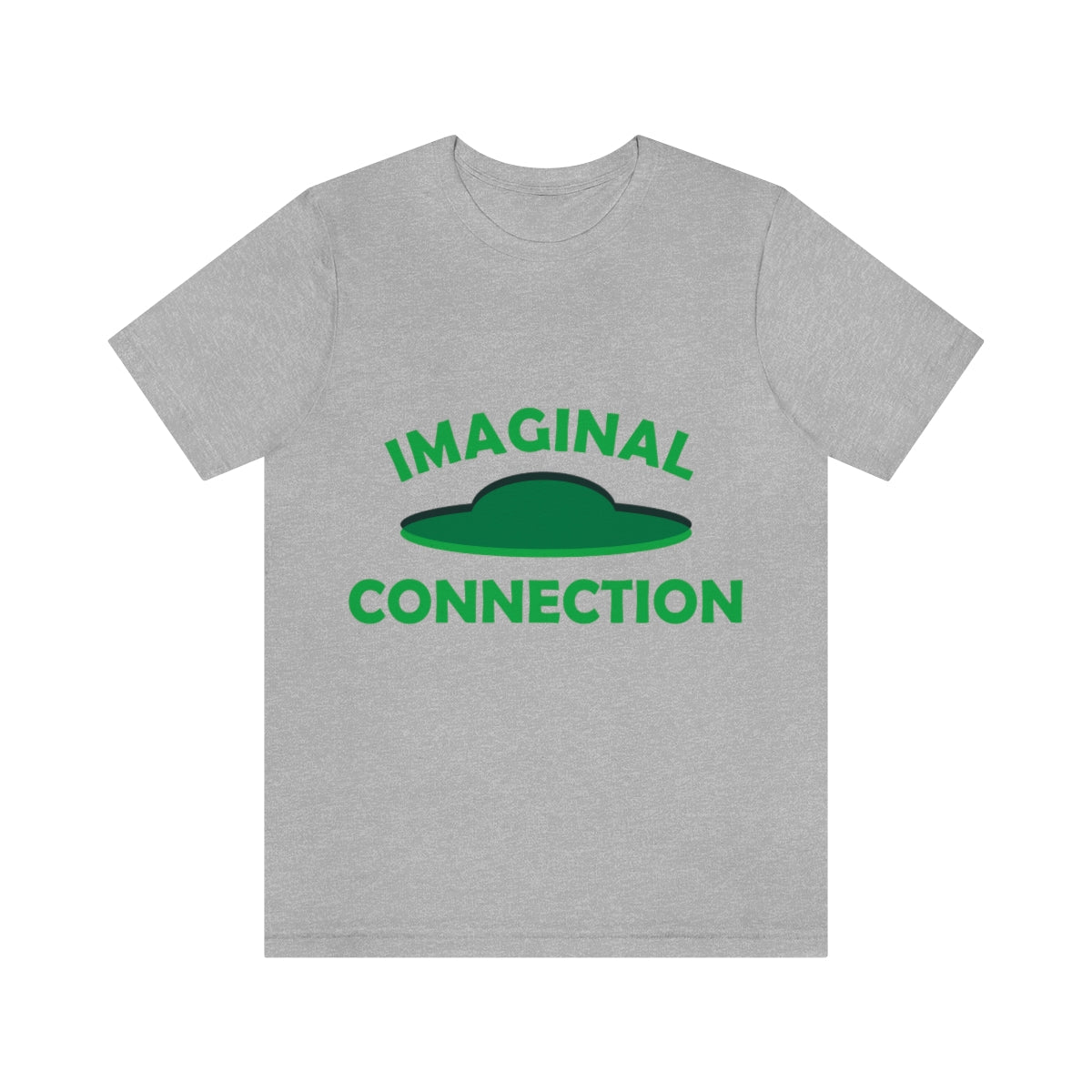 Imaginal Connection Aliens UFO Funny Quotes Humor Unisex Jersey Short Sleeve T-Shirt Ichaku [Perfect Gifts Selection]