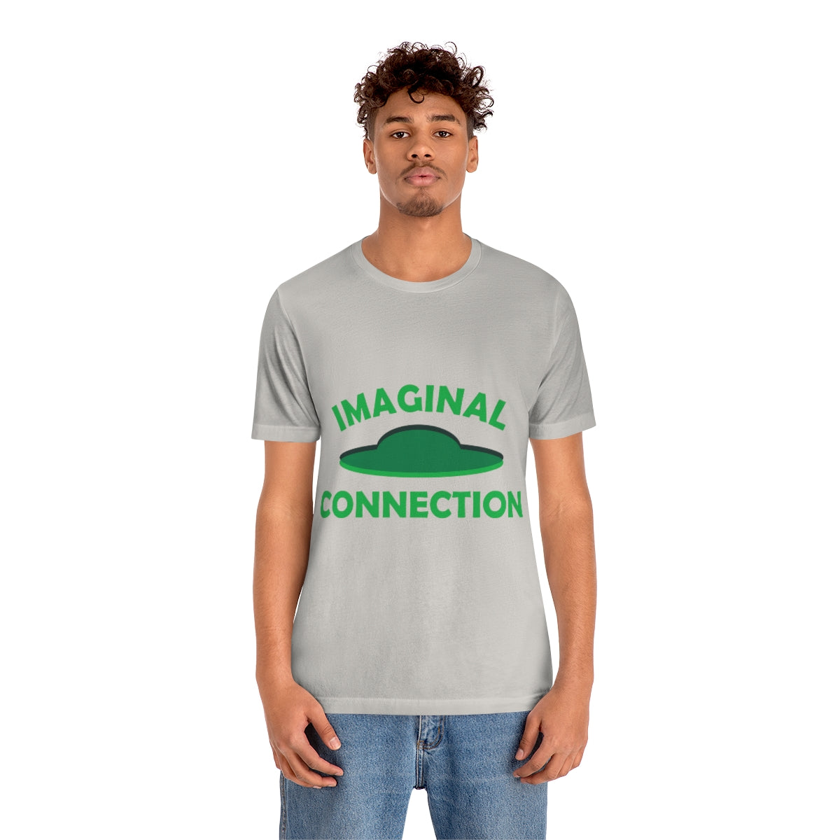 Imaginal Connection Aliens UFO Funny Quotes Humor Unisex Jersey Short Sleeve T-Shirt Ichaku [Perfect Gifts Selection]