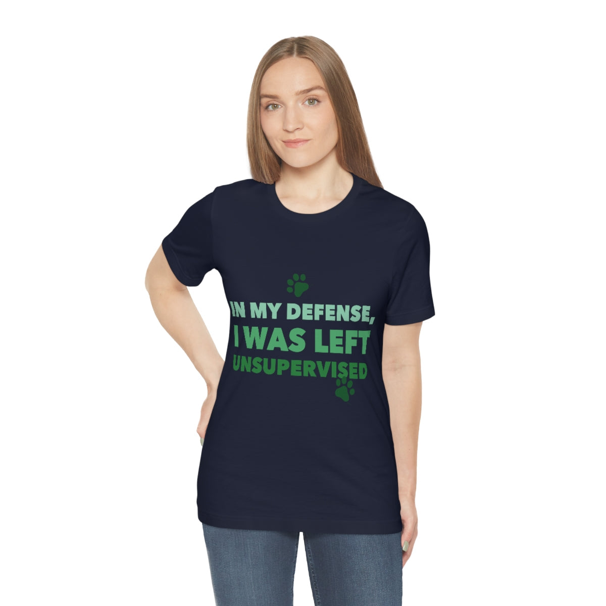 In My Defense I Was Left Unsupervised Life Funny Quotes Unisex Jersey Short Sleeve T-Shirt Ichaku [Perfect Gifts Selection]