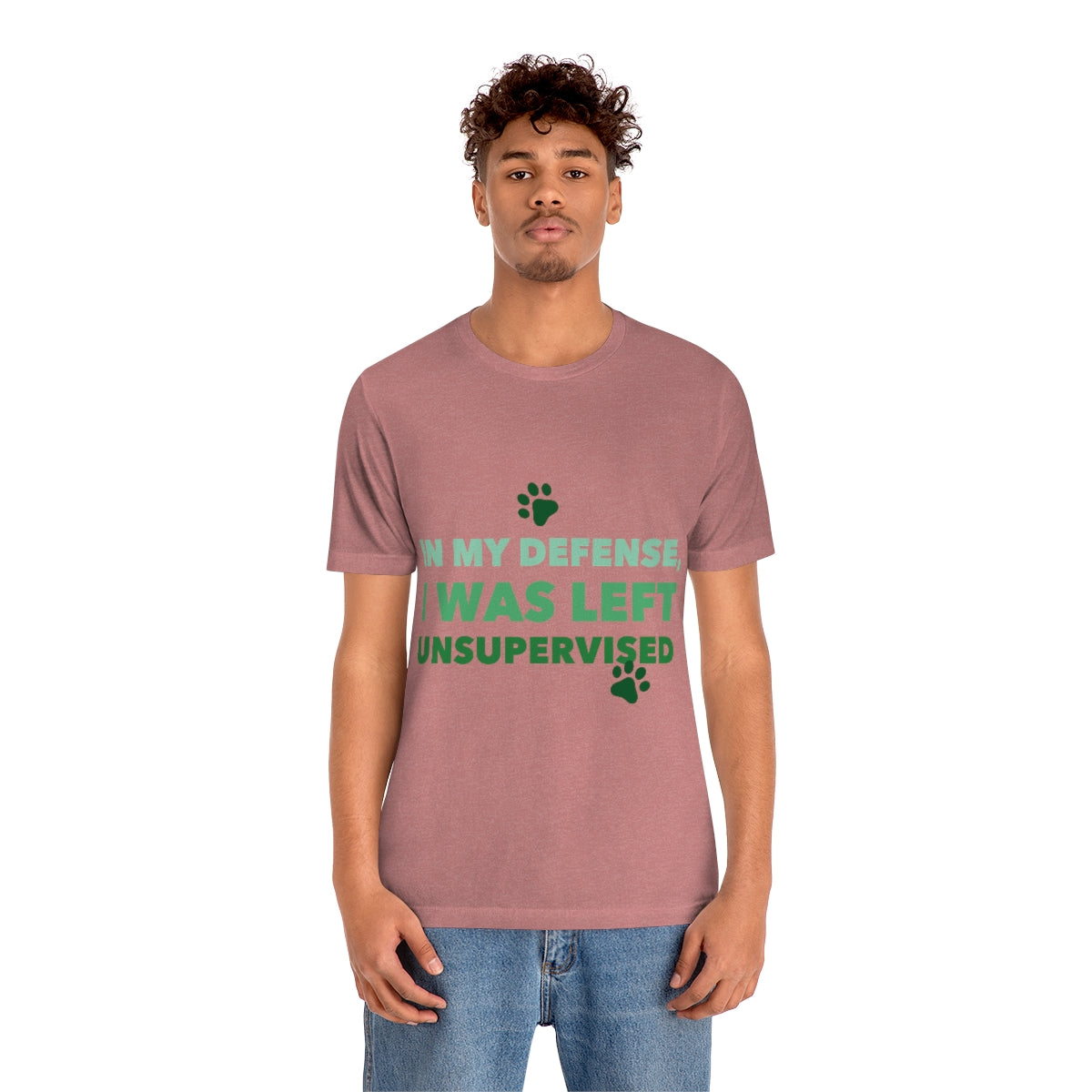 In My Defense I Was Left Unsupervised Life Funny Quotes Unisex Jersey Short Sleeve T-Shirt Ichaku [Perfect Gifts Selection]