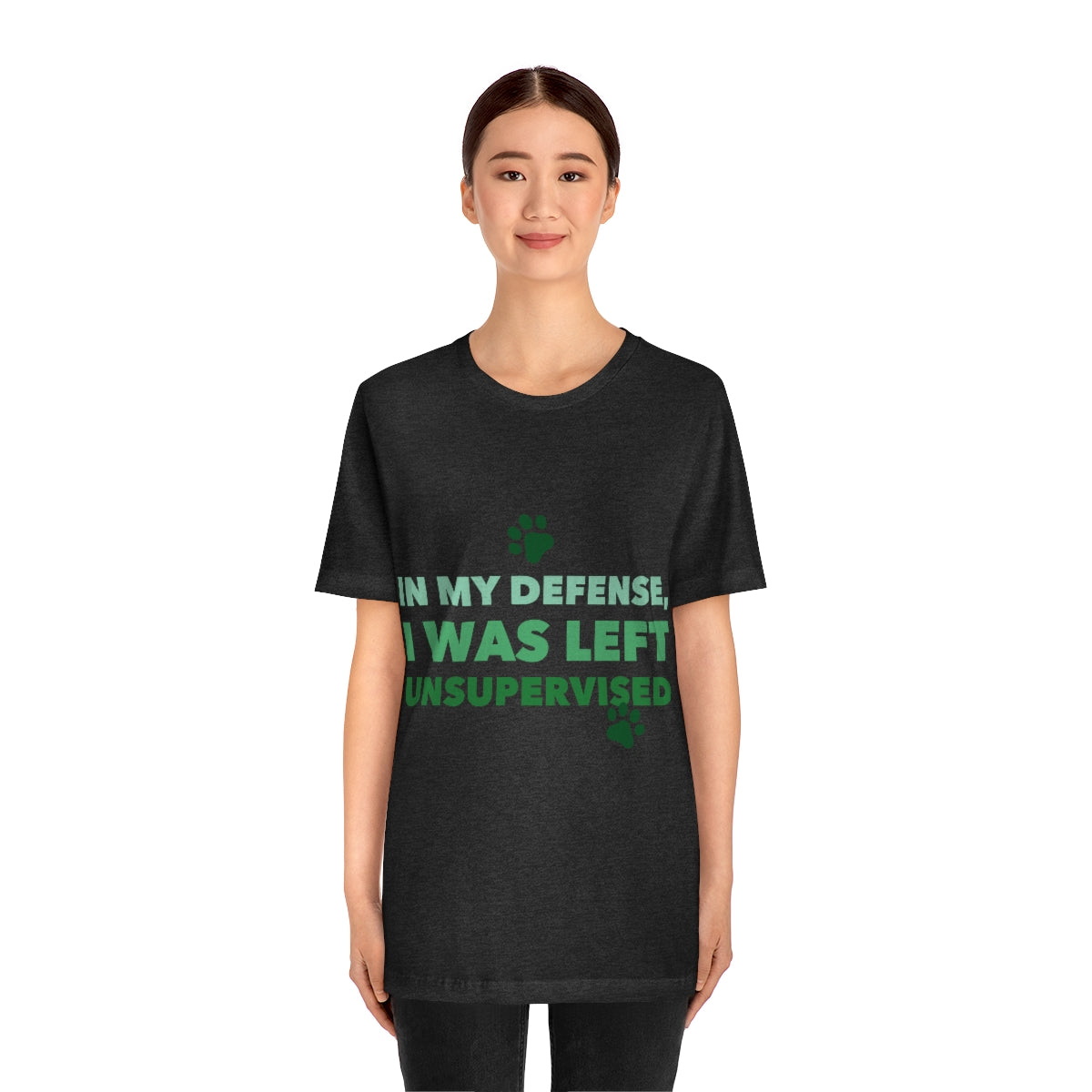 In My Defense I Was Left Unsupervised Life Funny Quotes Unisex Jersey Short Sleeve T-Shirt Ichaku [Perfect Gifts Selection]