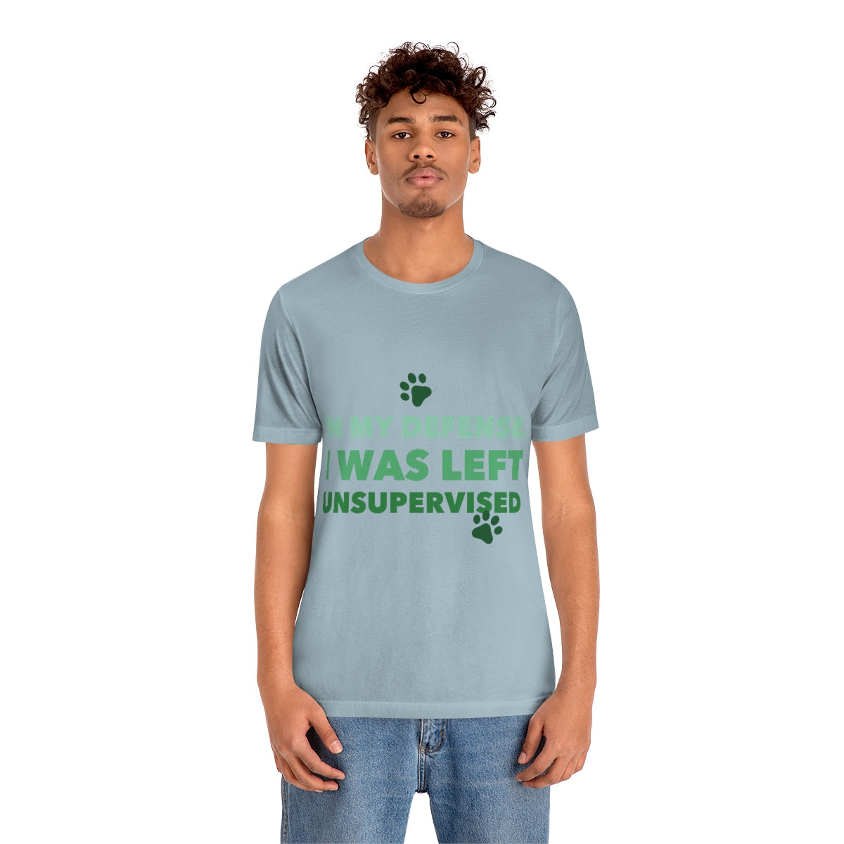 In My Defense I Was Left Unsupervised Life Funny Quotes Unisex Jersey Short Sleeve T-Shirt Ichaku [Perfect Gifts Selection]