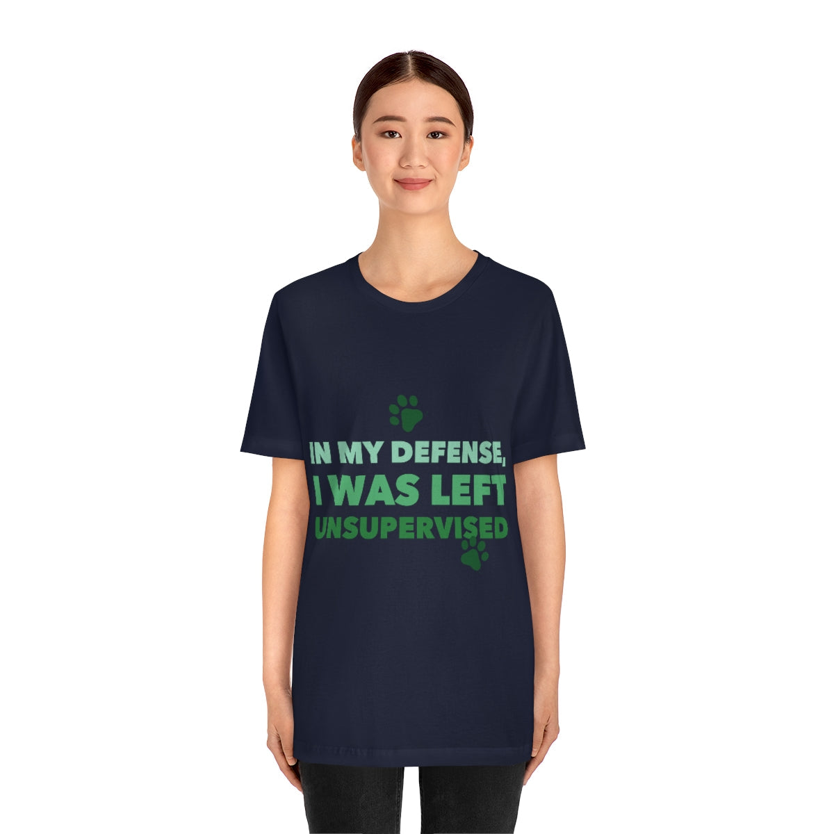 In My Defense I Was Left Unsupervised Life Funny Quotes Unisex Jersey Short Sleeve T-Shirt Ichaku [Perfect Gifts Selection]