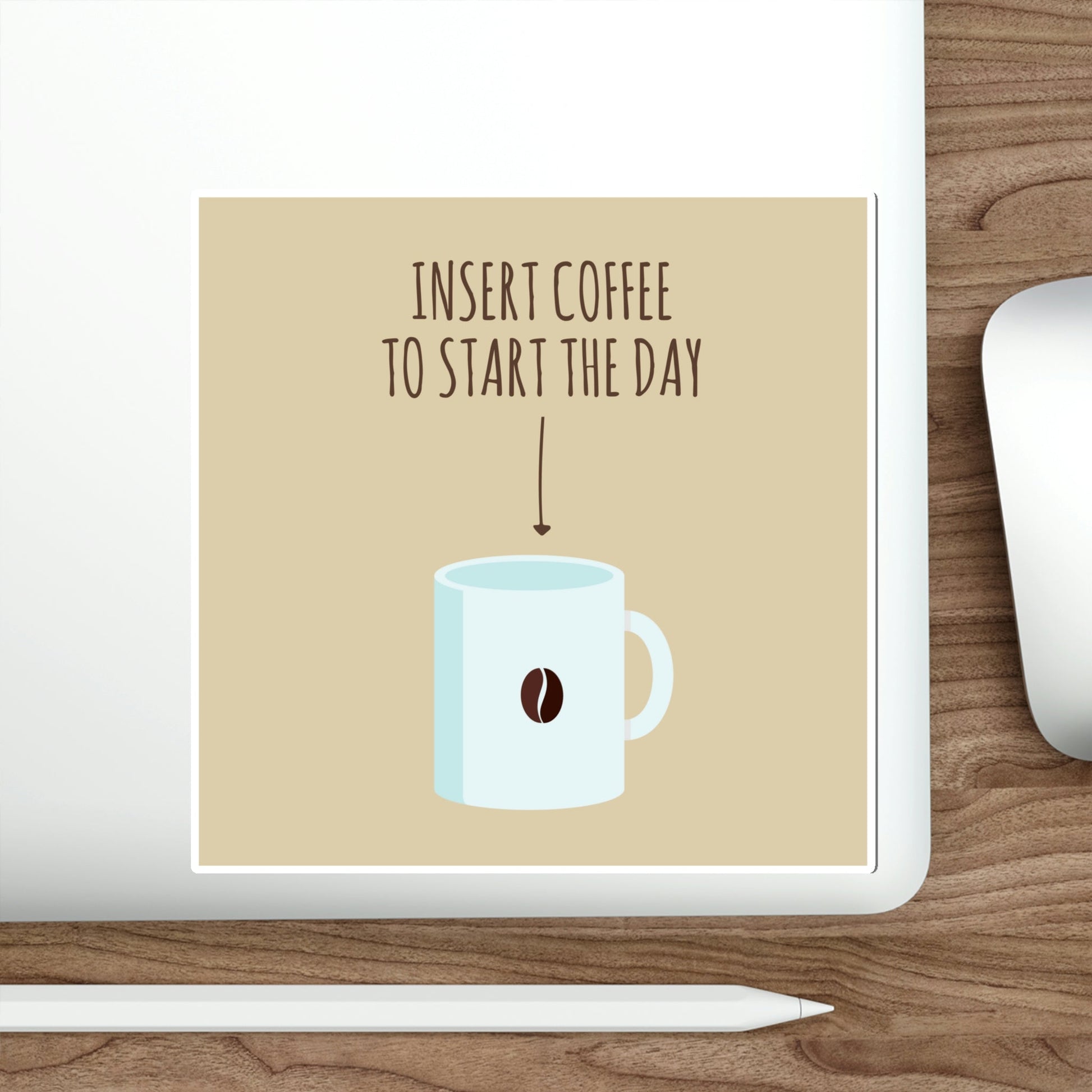 Insert Coffee To Start The Day Reminder Beans Die-Cut Sticker Ichaku [Perfect Gifts Selection]